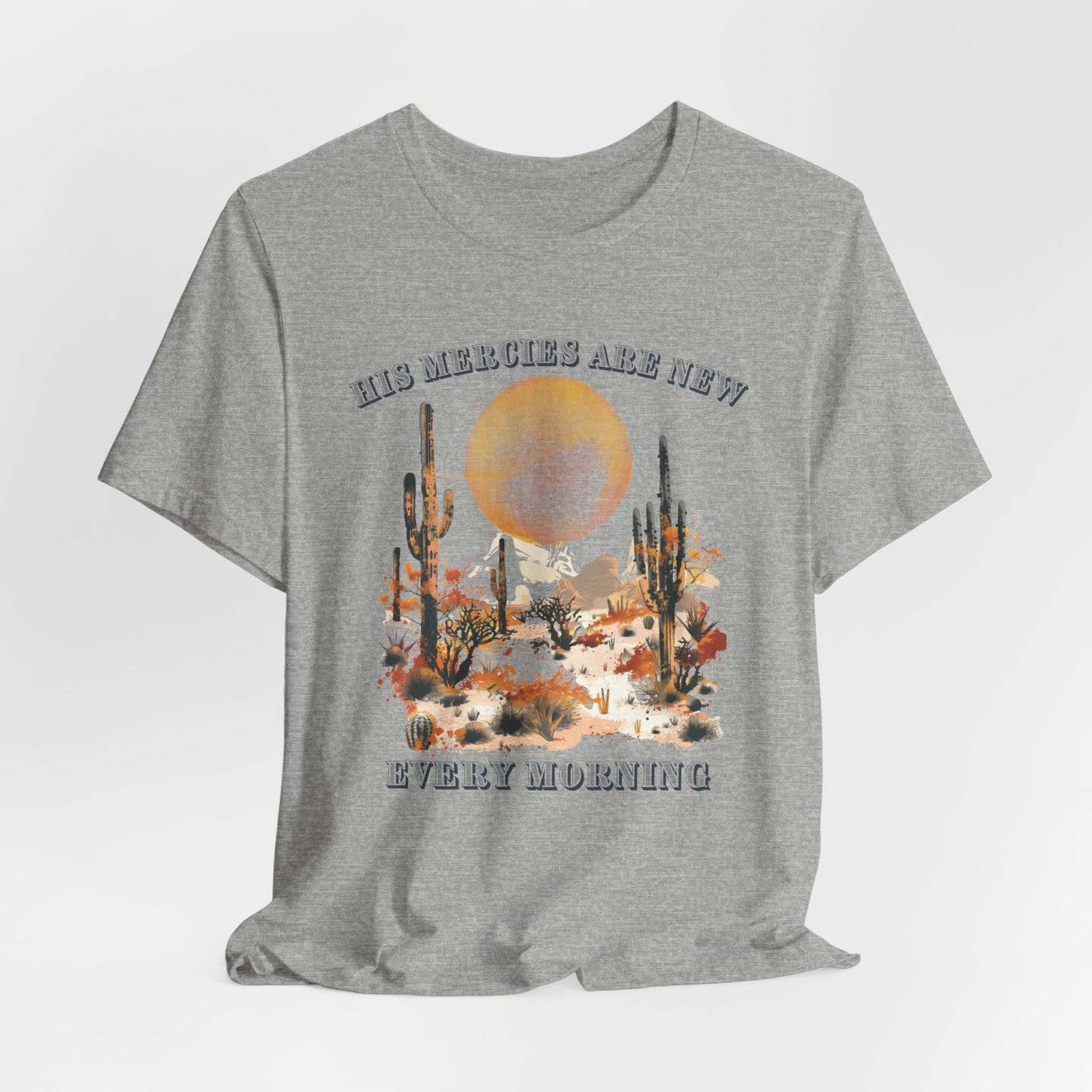 His Mercies are New Every Morning T-shirt - Unisex Jersey Short Sleeve Tee, Christian Merch, Christian Streetwear, Faith Based Shirt, Christian Apparel, Christian Shirts