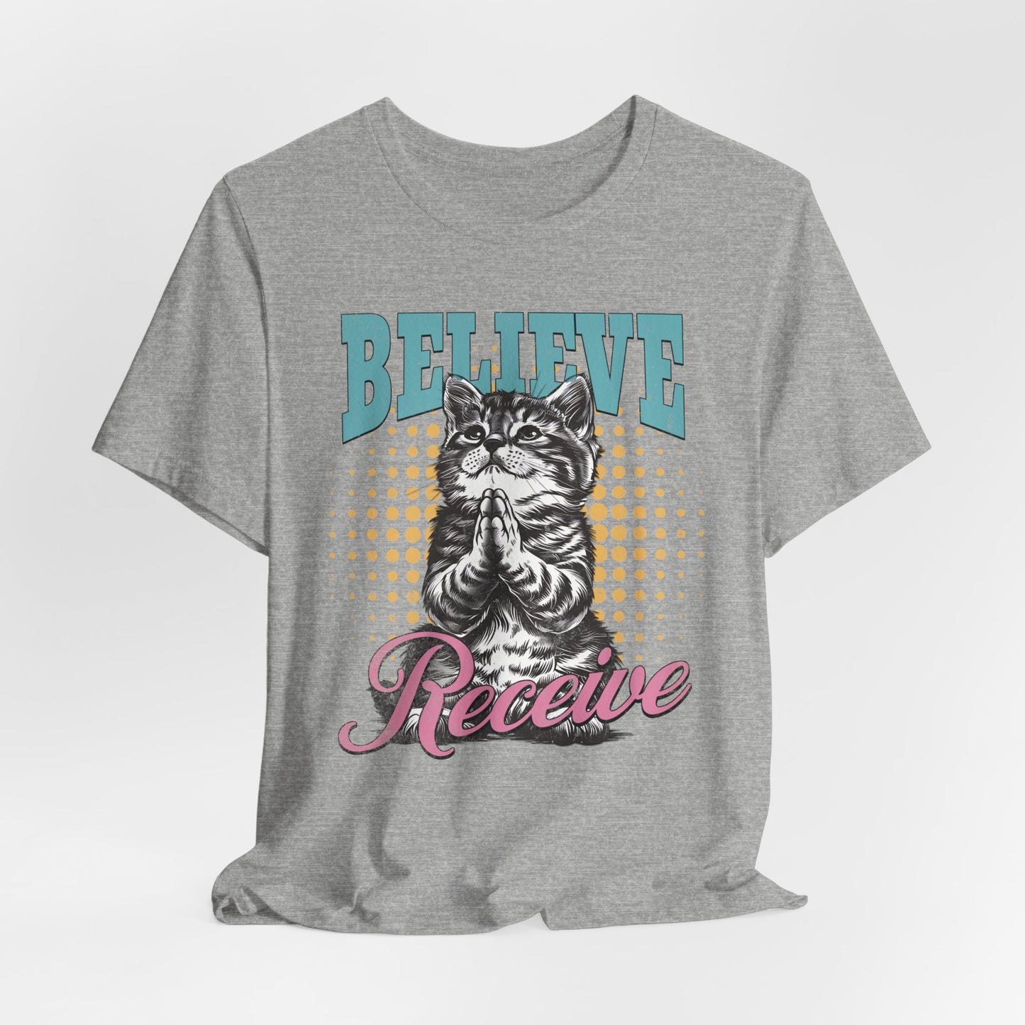 Believe Receive T-Shirt - Unisex Jersey Short Sleeve Tee, Christian Merch, Christian Streetwear, Faith Based Shirt, Jesus Apparel