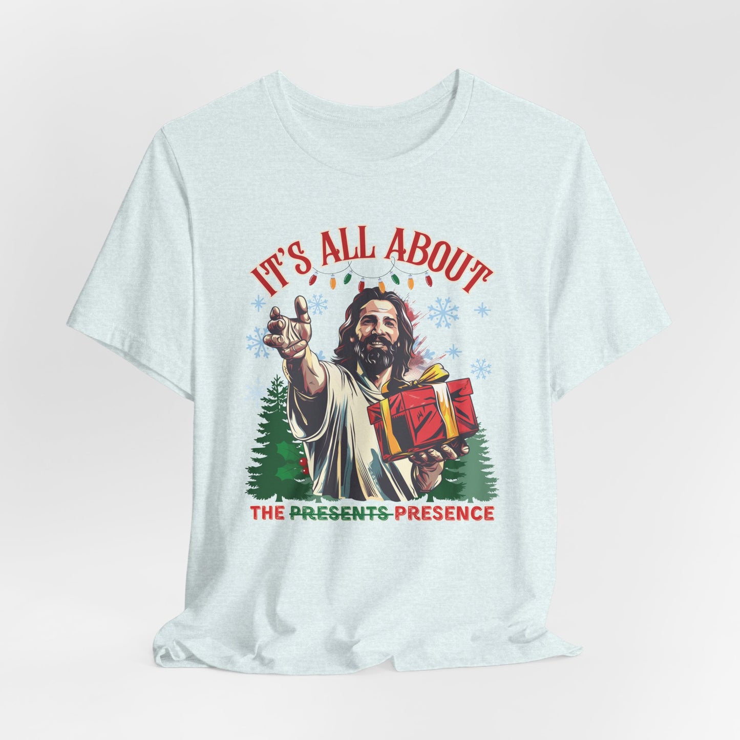 It's All About the Presence Unisex Jersey Short Sleeve Tee, Christian Merch, Jesus Loves You, Faith Based Shirt, Christian Apparel, Jesus Apparel