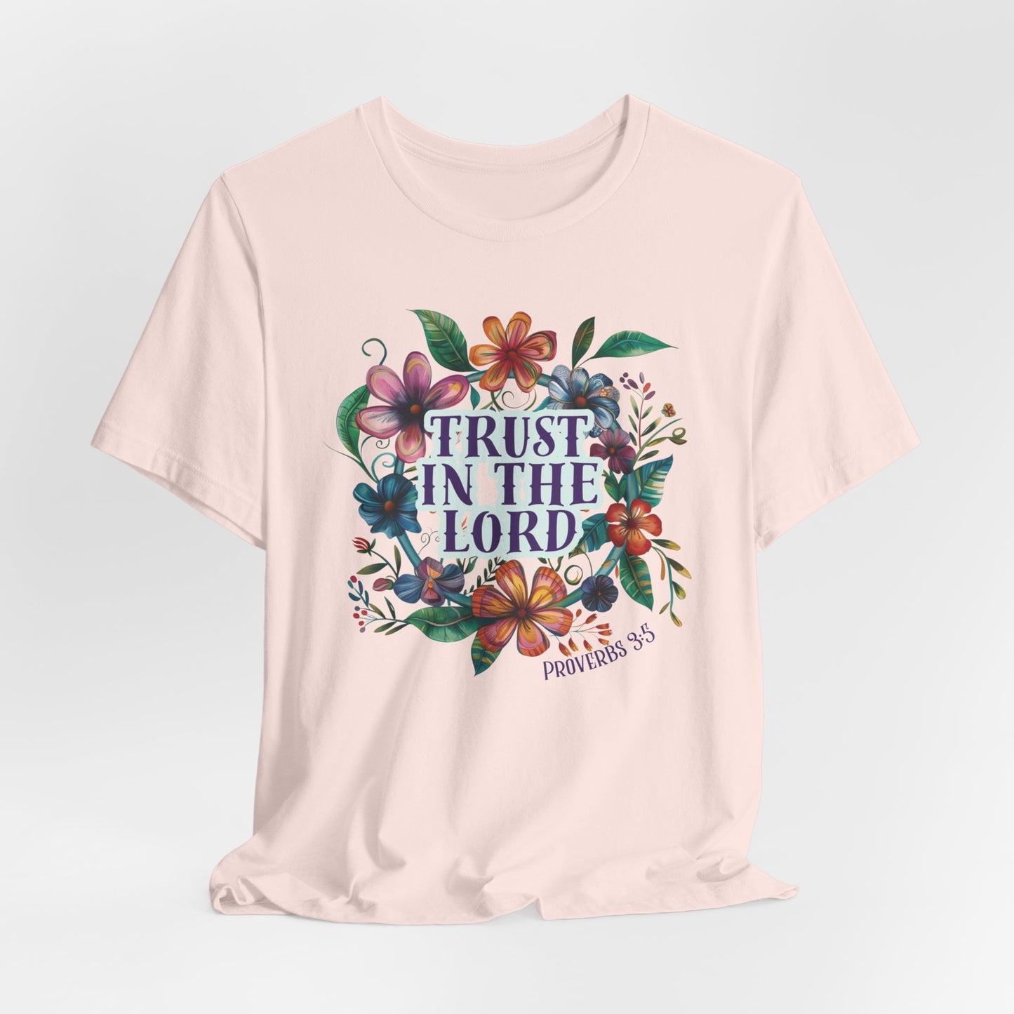 Trust in the Lord Unisex Jersey Short Sleeve Tee, Christian Merch, Jesus Loves You, Faith Based Shirt, Christian Apparel, Jesus Apparel