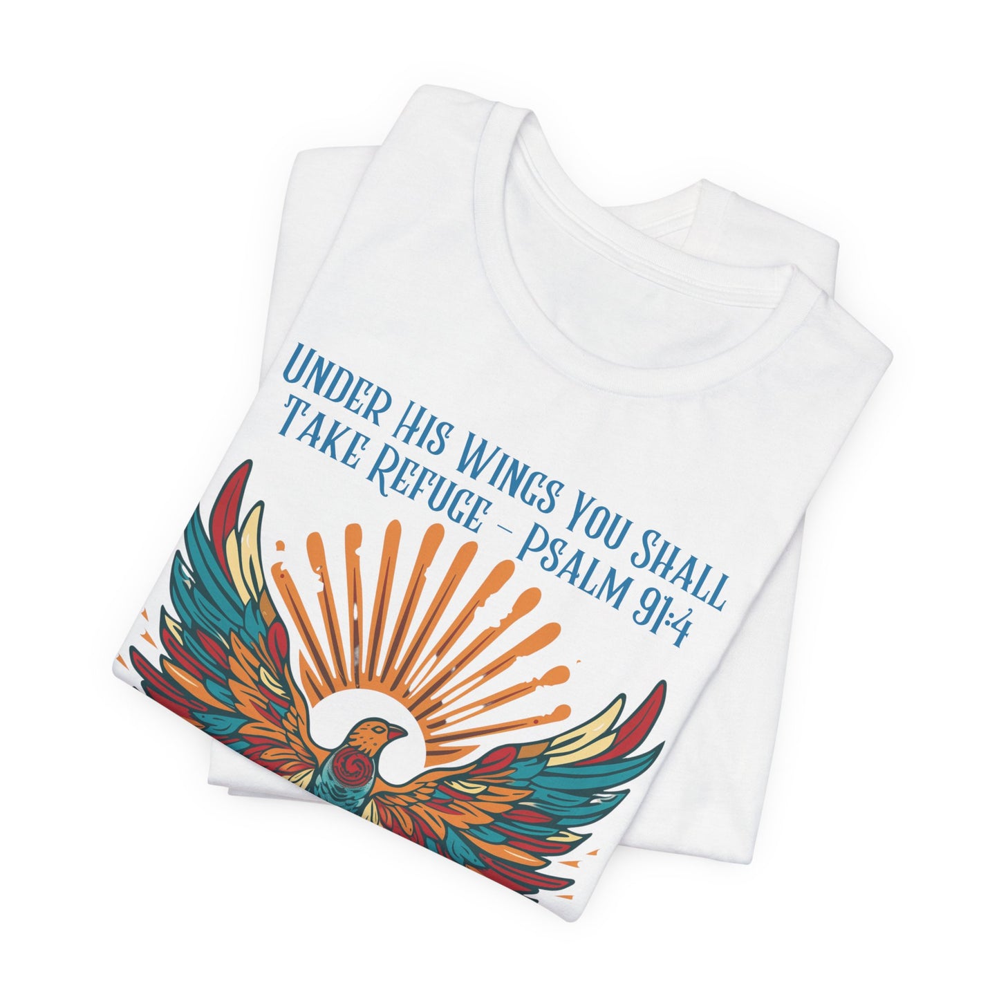 Under His Wings You Shall Take Refuge Unisex Jersey Short Sleeve Tee, Christian Merch, Jesus Loves You, Faith Based Shirt, Christian Apparel, Jesus Apparel