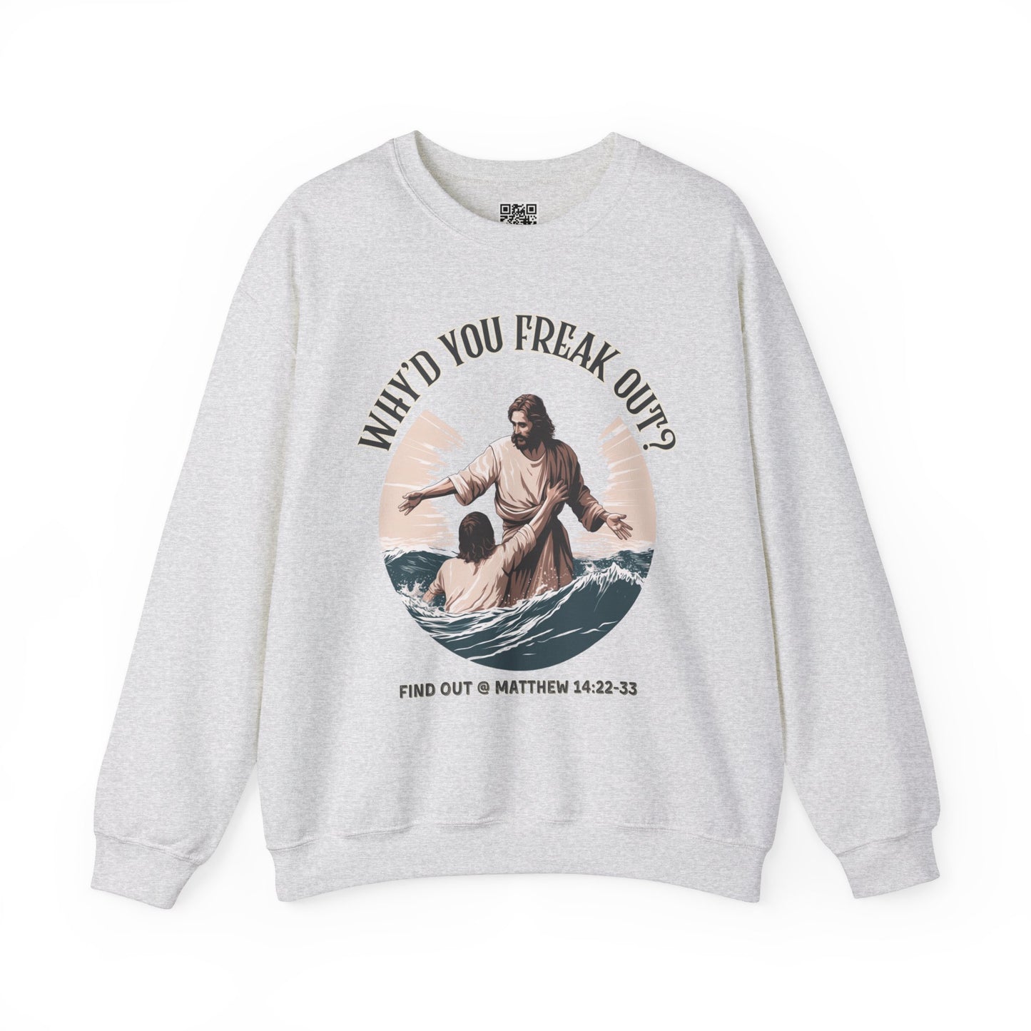 Why'd You Freak Out? Jesus Unisex Heavy Blend Crewneck Sweatshirt, Christian Merch, Christian Streetwear, Ministry Shirt, Faith Based Shirt, Jesus Apparel
