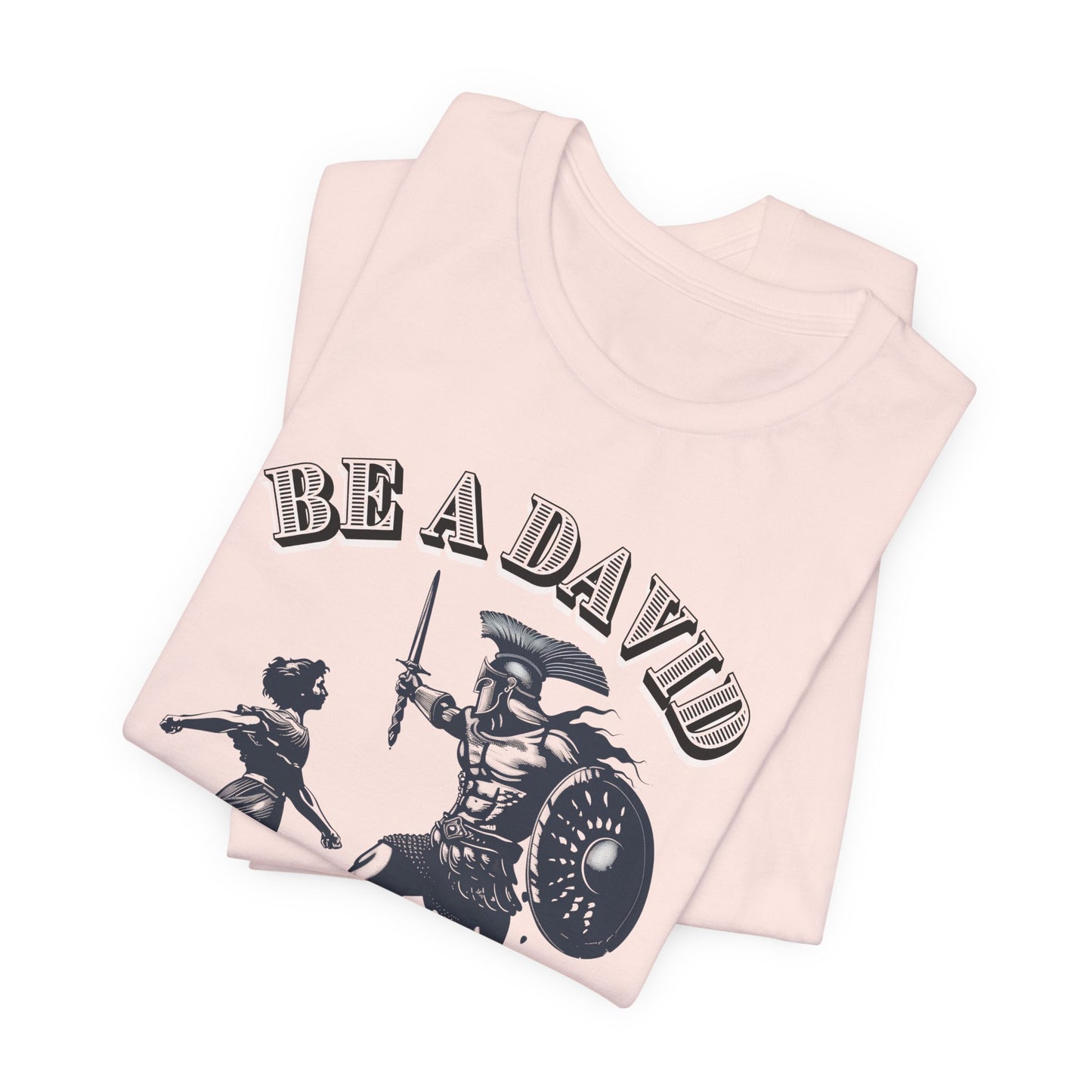 Be a David Unisex Jersey Short Sleeve Tee, Christian Merch, Jesus Loves You, Faith Based Shirt, Christian Apparel, Jesus Apparel