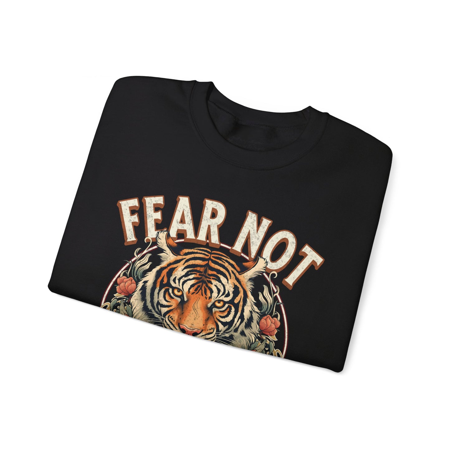 Fear Not for I Am With You Sweatshirt, Unisex Heavy Blend Crewneck, Jesus is the Reason, Jesus is King, Christian Merch, Glory to God