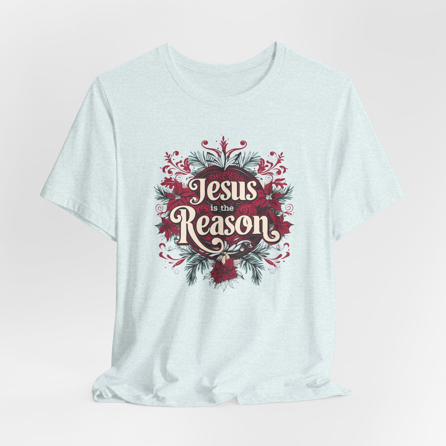 Jesus is the Reason Christmas T-Shirt, Unisex Jersey Crewneck, Christian Christmas Tee, Gift for Church Friend, Christian Christmas Gift, Christian Merch, Religious Apparel