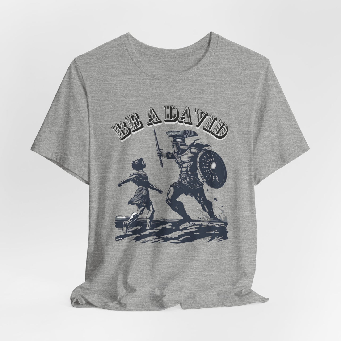 Be a David Unisex Jersey Short Sleeve Tee, Christian Merch, Jesus Loves You, Faith Based Shirt, Christian Apparel, Jesus Apparel