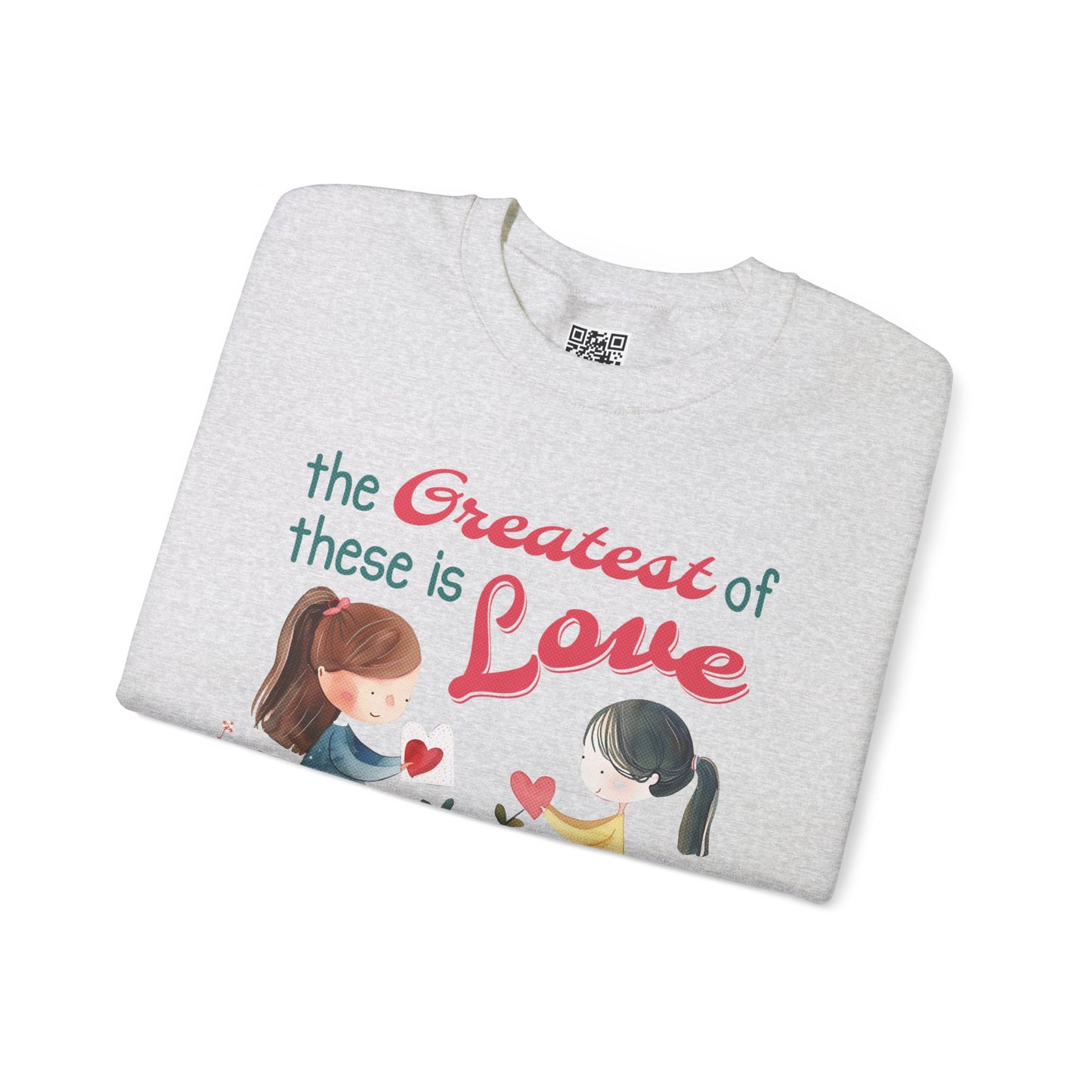 The Greatest of These is Love Unisex Heavy Blend Crewneck Sweatshirt, Christian Merch, Christian Streetwear, Ministry Shirt, Faith Based Shirt, Jesus Apparel