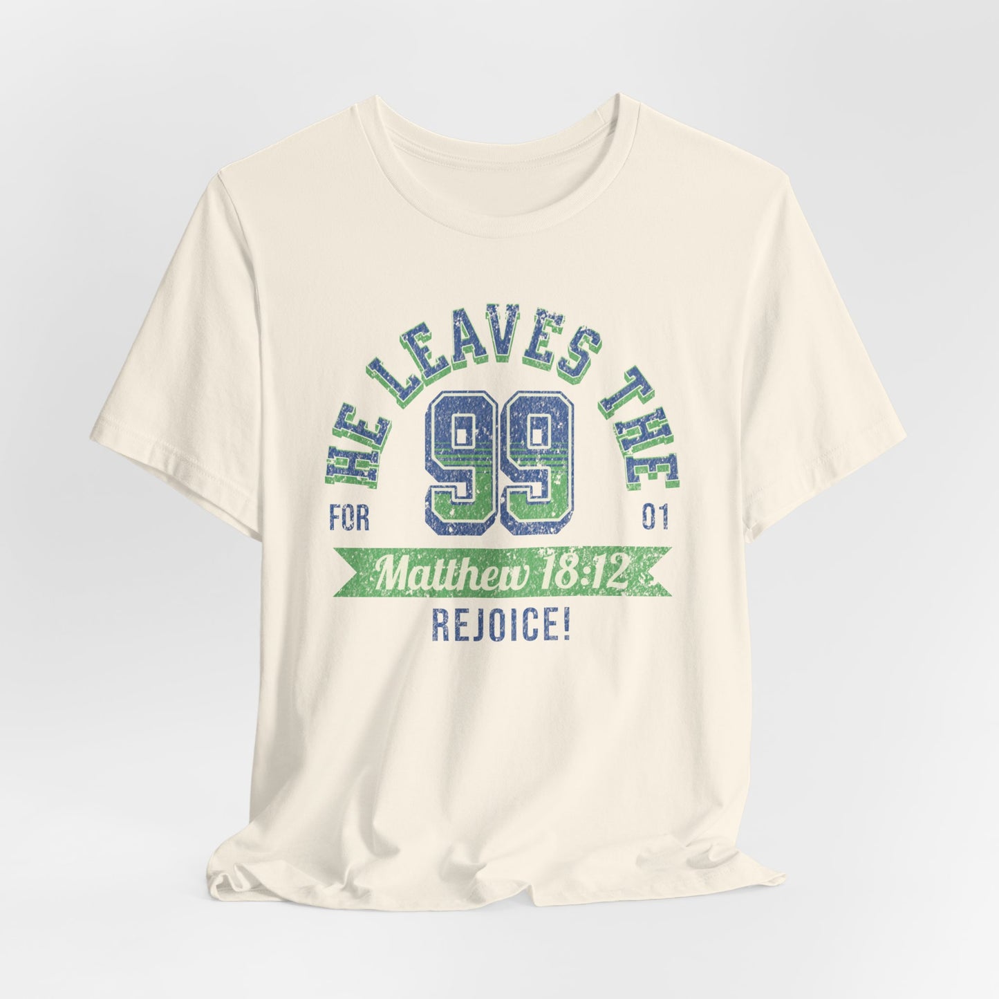 He Leaves the 99 Unisex Jersey Short Sleeve Tee, Christian Merch, Jesus Loves You, Faith Based Shirt, Christian Apparel, Jesus Apparel
