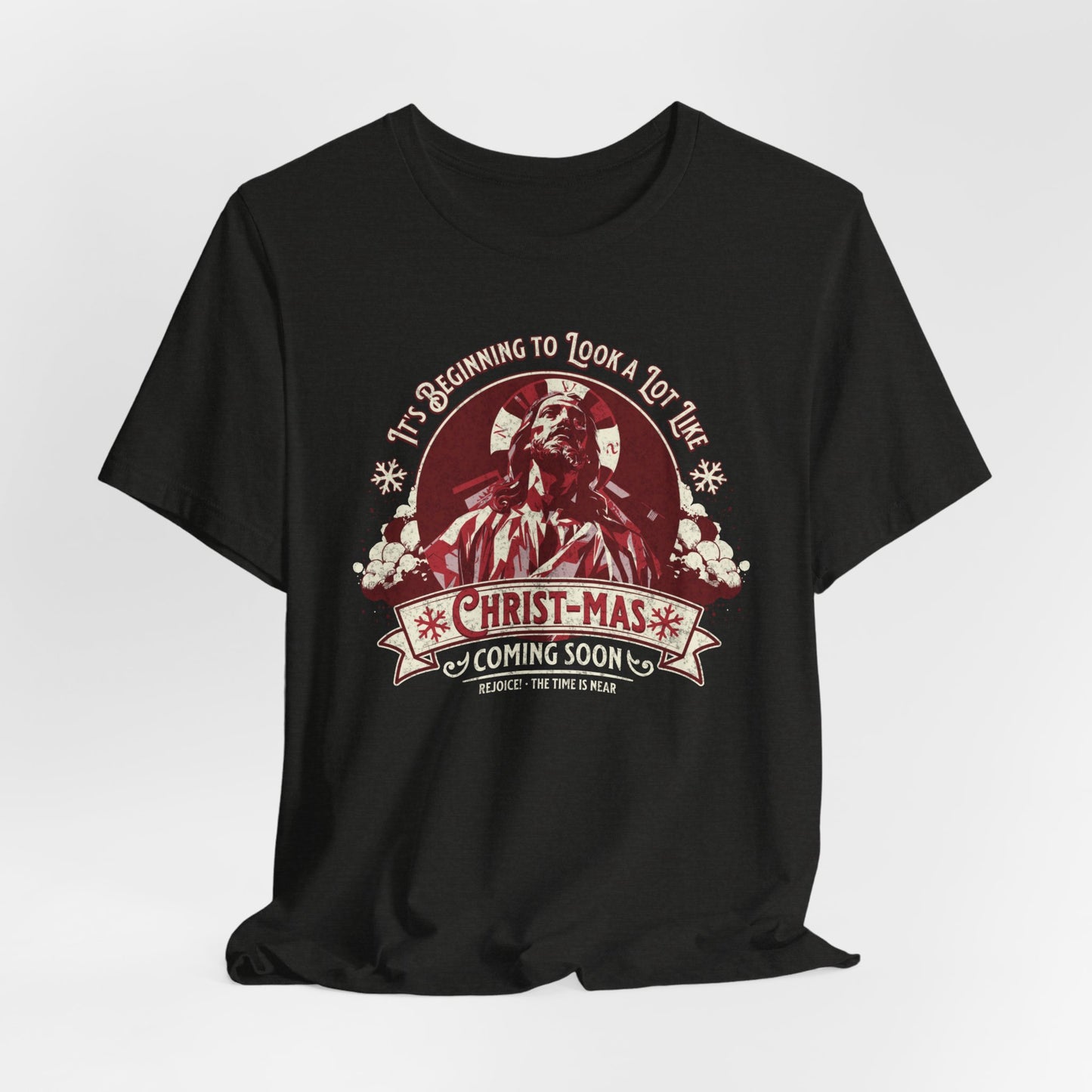 It's Beginning to Look A Lot like Christ-mas T-Shirt - Unisex Jersey Short Sleeve Tee, Christian Merch, Christian Streetwear, Ministry Shirt, Faith Based Shirt, Praise Tee, Jesus Apparel