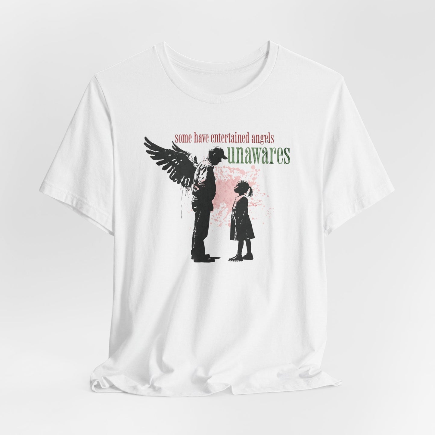 Some Have Entertained Angels Unawares T-shirt - Unisex Jersey Short Sleeve Tee, Christian Merch, Christian Streetwear, Faith Based Shirt, Christian Apparel, Christian Shirts
