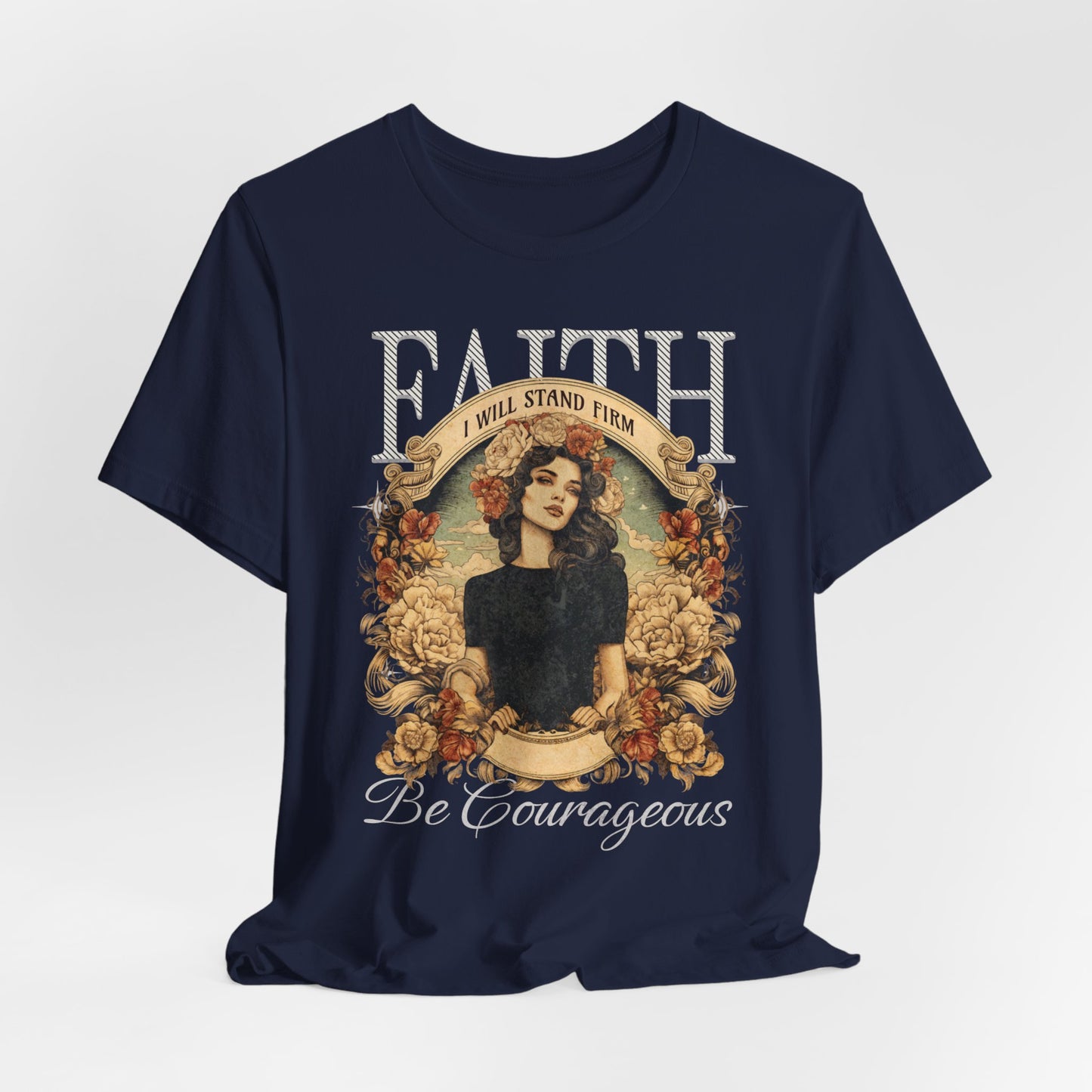 Be Courageous T-Shirt - Unisex Jersey Short Sleeve Tee, Christian Merch, Christian Streetwear, Faith Based Shirt, Jesus Apparel
