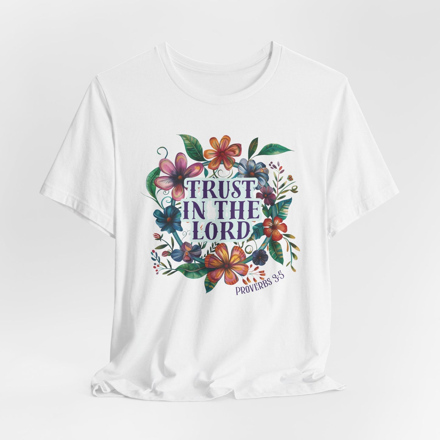 Trust in the Lord Unisex Jersey Short Sleeve Tee, Christian Merch, Jesus Loves You, Faith Based Shirt, Christian Apparel, Jesus Apparel