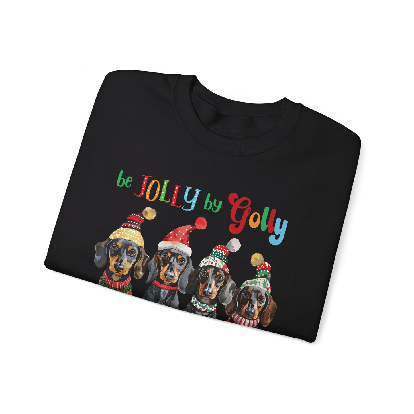 Be Jolly by Golly Dachshund Christmas Sweatshirt, Unisex Heavy Blend™ Crewneck, Dog People, Veterinarian Gift, Dog Christmas Secret Santa