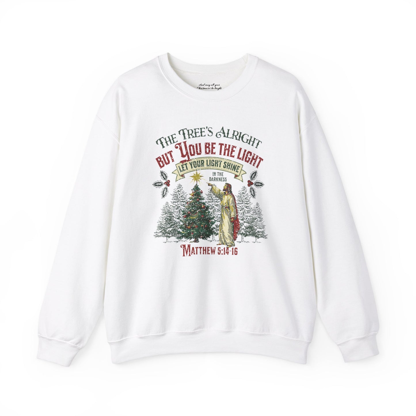 Be the Light Christmas Sweatshirt, Unisex Heavy Blend Crewneck, Presents for Mom, Jesus Sweater, Glory to God, Christian Christmas, Religious Clothing