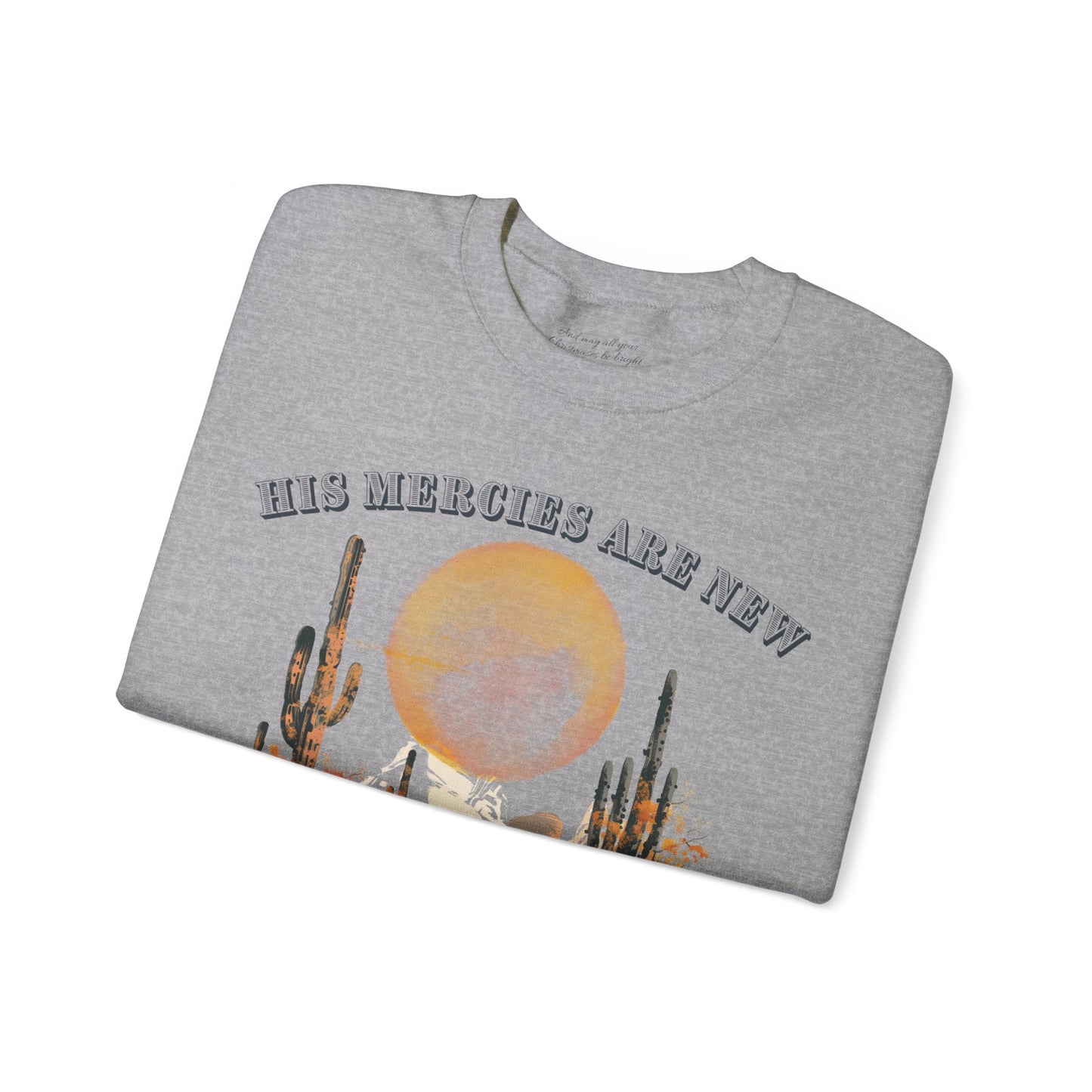 His Mercies are New Every Morning Sweatshirt, Unisex Heavy Blend™ Crewneck, Christian Apparel, Biblical Clothing, Inspirational Apparel, Jesus Shirt