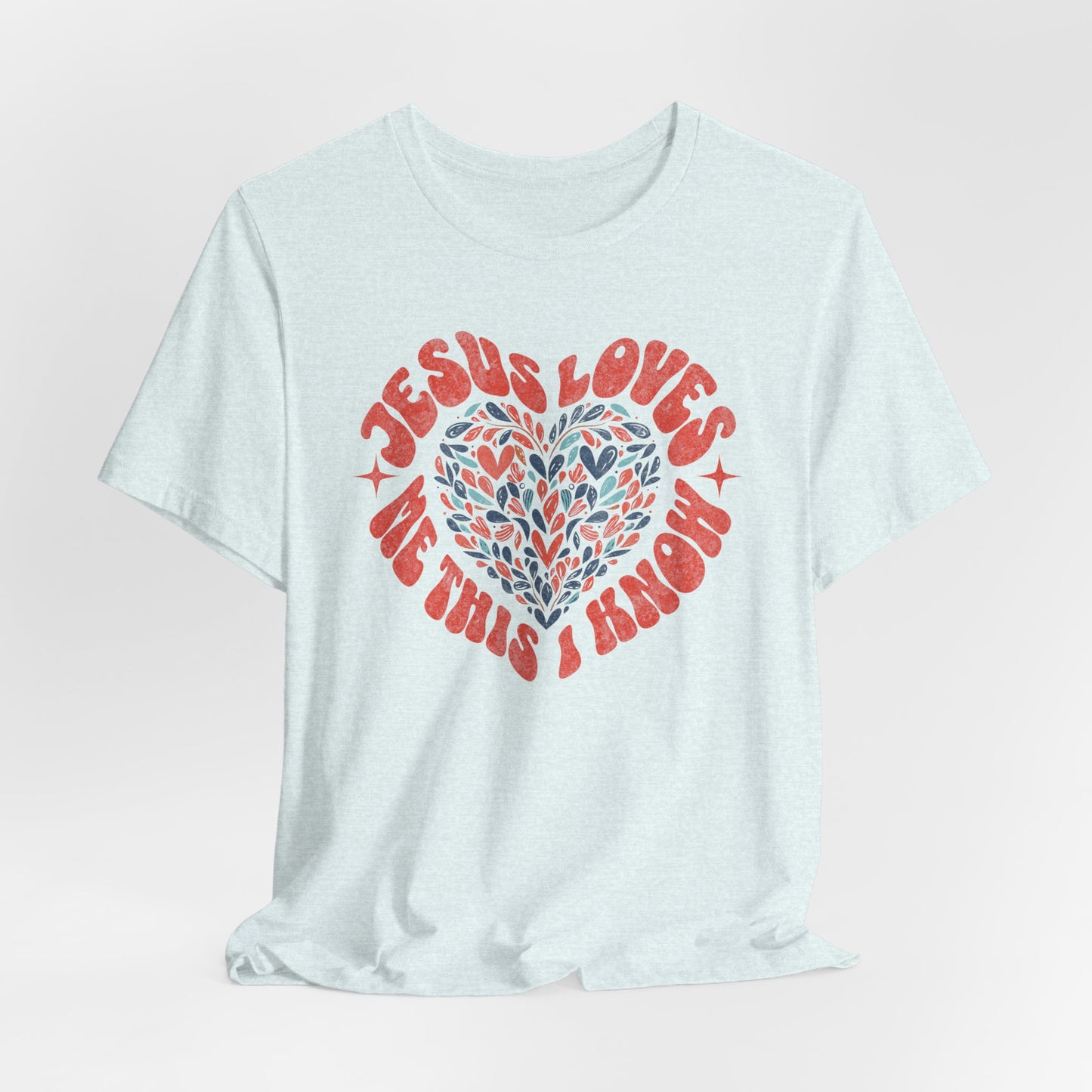 Jesus Loves Me This I Know Unisex Jersey Short Sleeve Tee, Christian Merch, Jesus Loves You, Faith Based Shirt, Christian Apparel, Jesus Apparel