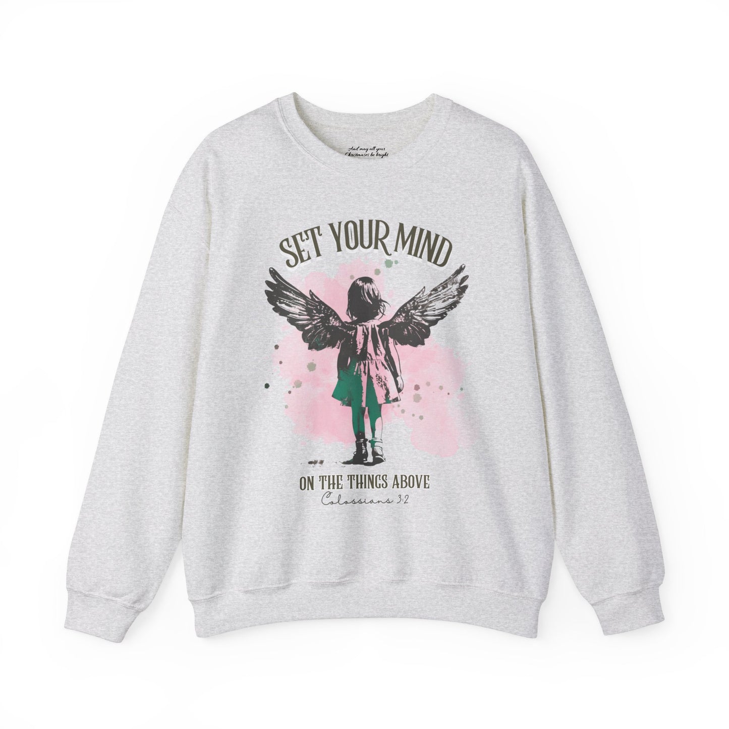 Set Your Mind on the Things Above Sweatshirt, Unisex Heavy Blend™ Crewneck, Christian Apparel, Biblical Clothing, Inspirational Apparel, Jesus Shirt