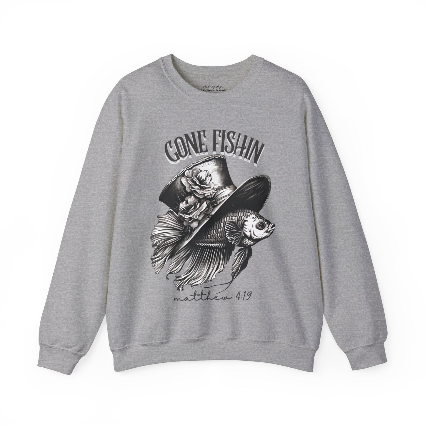 Gone Fishin' Sweatshirt, Unisex Heavy Blend™ Crewneck, Christian Apparel, Biblical Clothing, Inspirational Apparel, Jesus Shirt