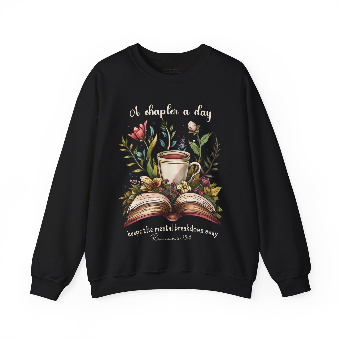 A Chapter a Day Sweatshirt, Unisex Heavy Blend™ Crewneck, Christian Apparel, Biblical Clothing, Inspirational Apparel, Jesus Shirt