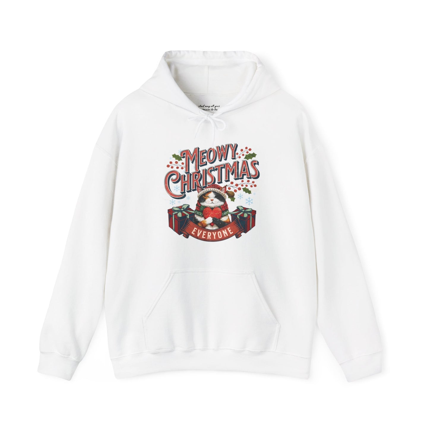 Meowy Christmas Cat Hoodie, Unisex Heavy Blend, Cat Themed Gifts, Funny Cat Shirt, Calico Cat Sweater, Cat Mom Sweatshirt
