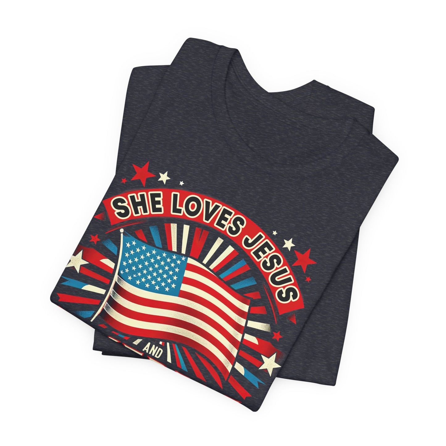 She Loves Jesus and America Too T-Shirt - Unisex Jersey Short Sleeve Tee, Christian Merch, Christian Streetwear, Faith Based Shirt, Jesus Apparel