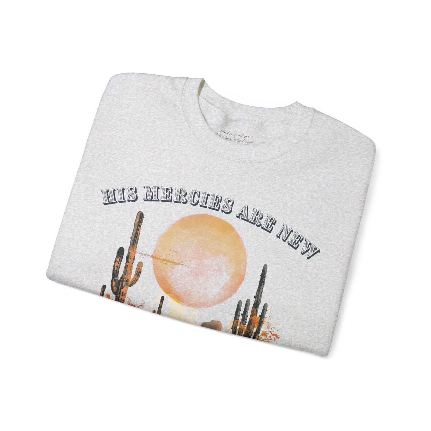 His Mercies are New Every Morning Sweatshirt, Unisex Heavy Blend™ Crewneck, Christian Apparel, Biblical Clothing, Inspirational Apparel, Jesus Shirt