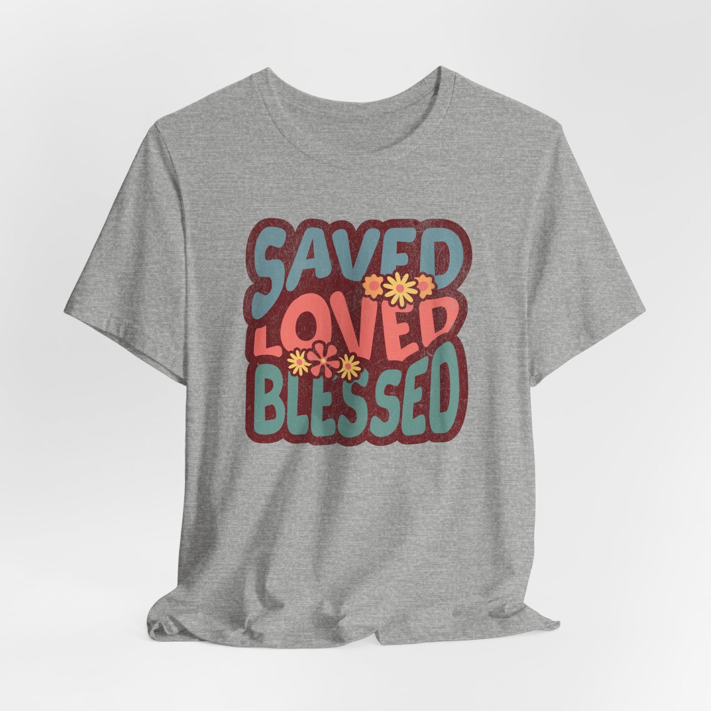 Saved, Loved, Blessed Unisex Jersey Short Sleeve Tee, Christian Merch, Jesus Loves You, Faith Based Shirt, Christian Apparel, Jesus Apparel