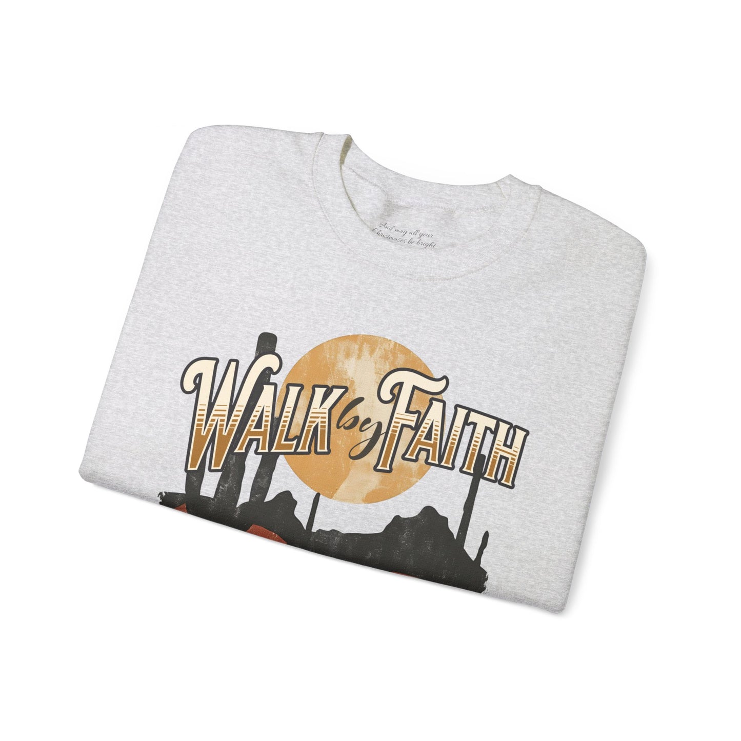 Walk by Faith Sweatshirt, Unisex Heavy Blend Crewneck, Jesus is the Reason, Jesus is King, Christian Merch, Glory to God