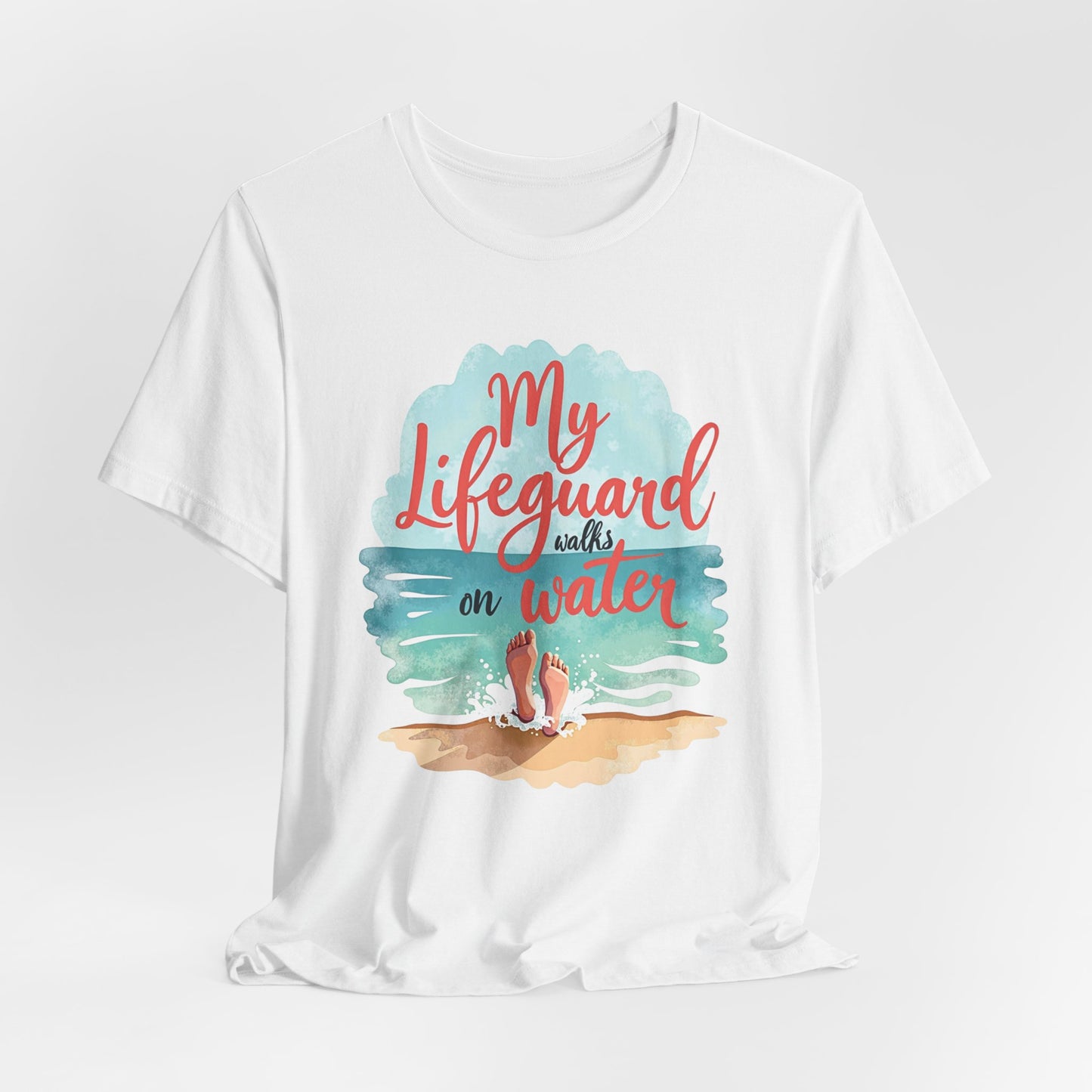 My Lifeguard Walks on Water T-Shirt - Unisex Jersey Short Sleeve Tee, Christian Merch, Christian Streetwear, Jesus Apparel, Religious Tees