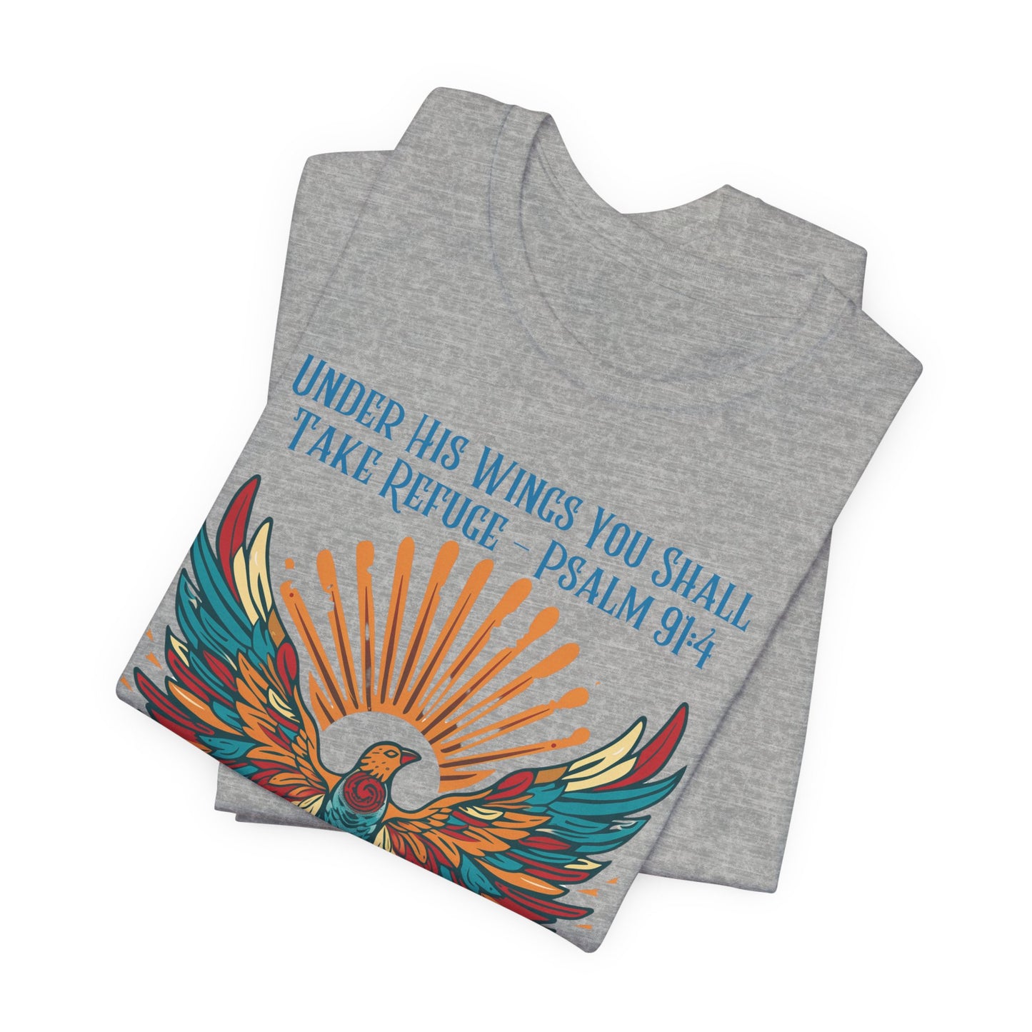 Under His Wings You Shall Take Refuge Unisex Jersey Short Sleeve Tee, Christian Merch, Jesus Loves You, Faith Based Shirt, Christian Apparel, Jesus Apparel