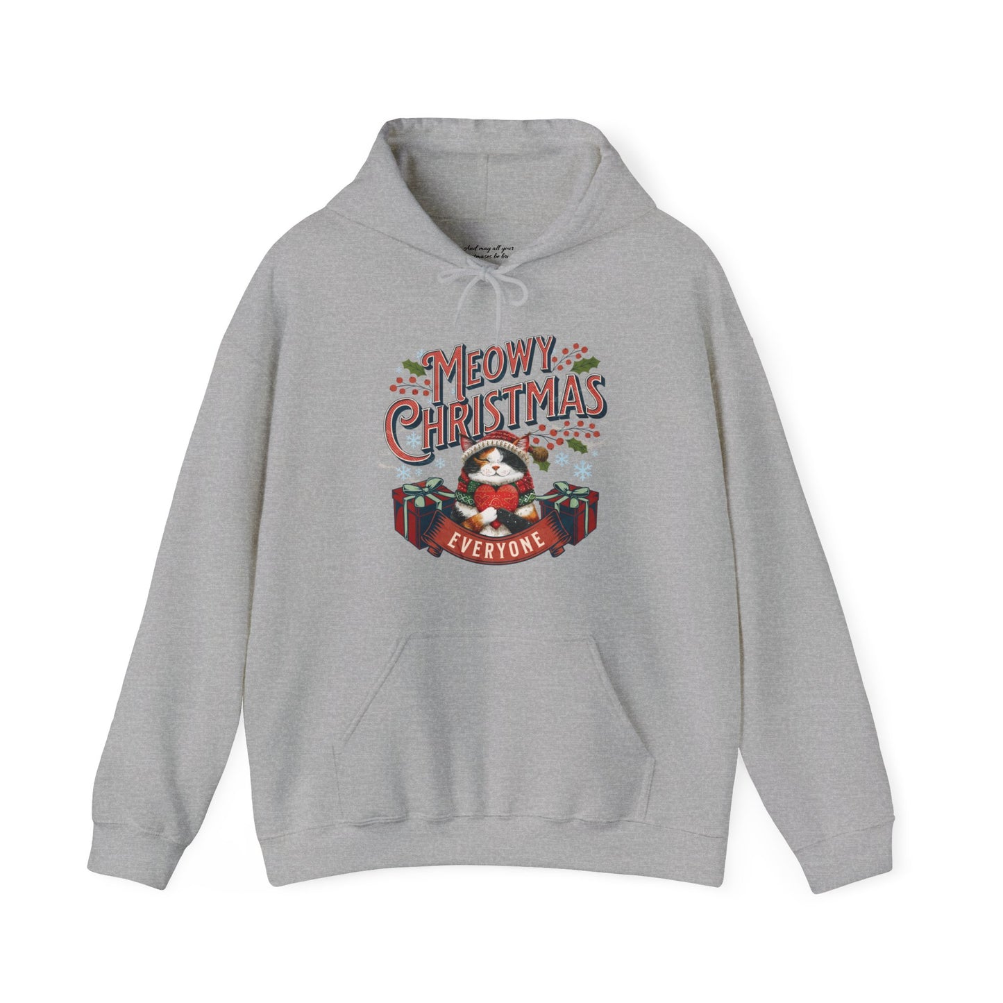 Meowy Christmas Cat Hoodie, Unisex Heavy Blend, Cat Themed Gifts, Funny Cat Shirt, Calico Cat Sweater, Cat Mom Sweatshirt