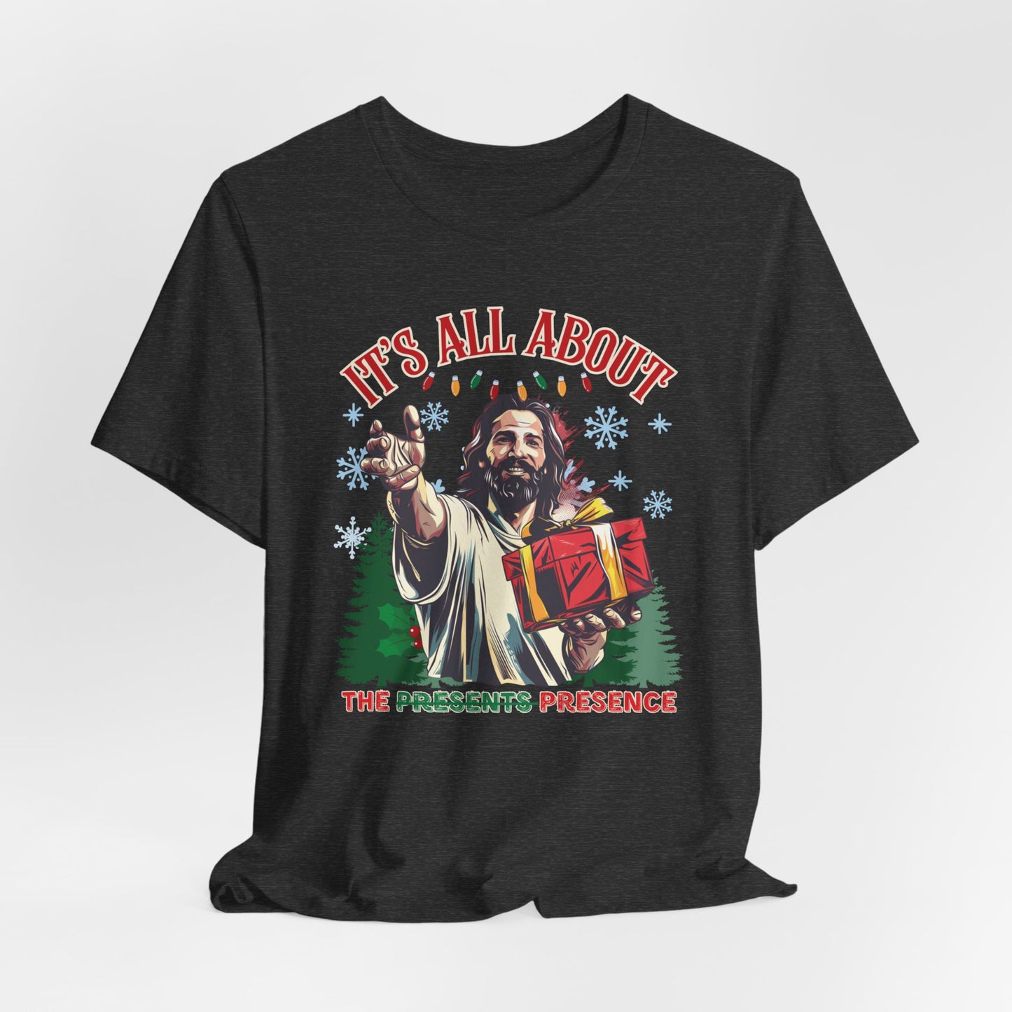 It's All About the Presence Unisex Jersey Short Sleeve Tee, Christian Merch, Jesus Loves You, Faith Based Shirt, Christian Apparel, Jesus Apparel