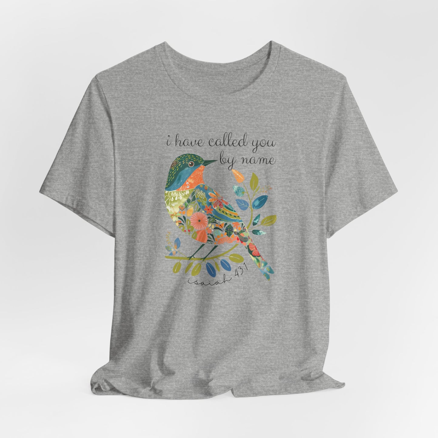 I Have Called You by Name Unisex Jersey Short Sleeve Tee, Christian Merch, Jesus Loves You, Faith Based Shirt, Christian Apparel, Jesus Apparel