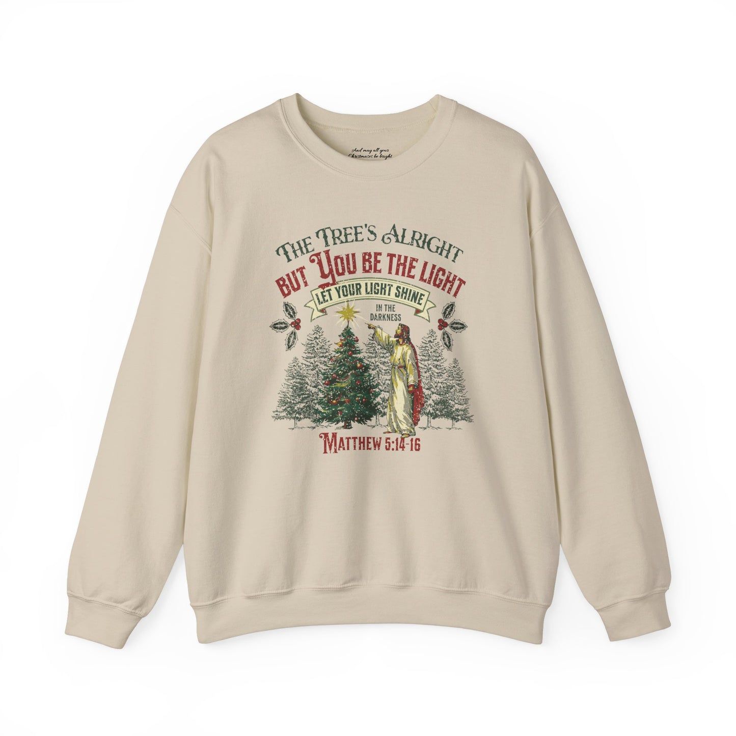 Be the Light Christmas Sweatshirt, Unisex Heavy Blend Crewneck, Presents for Mom, Jesus Sweater, Glory to God, Christian Christmas, Religious Clothing