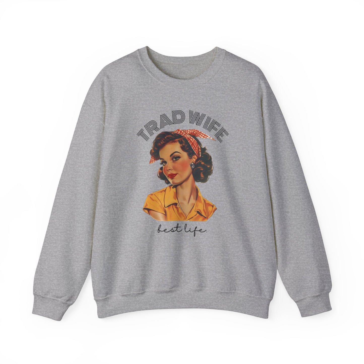 Trad Wife Sweatshirt, Wifey, Traditional Wife Tee, Wifely Gift, Vintage Housewife Shirt, Real Housewife Gift, Wifely Gift, 1950s Housewife
