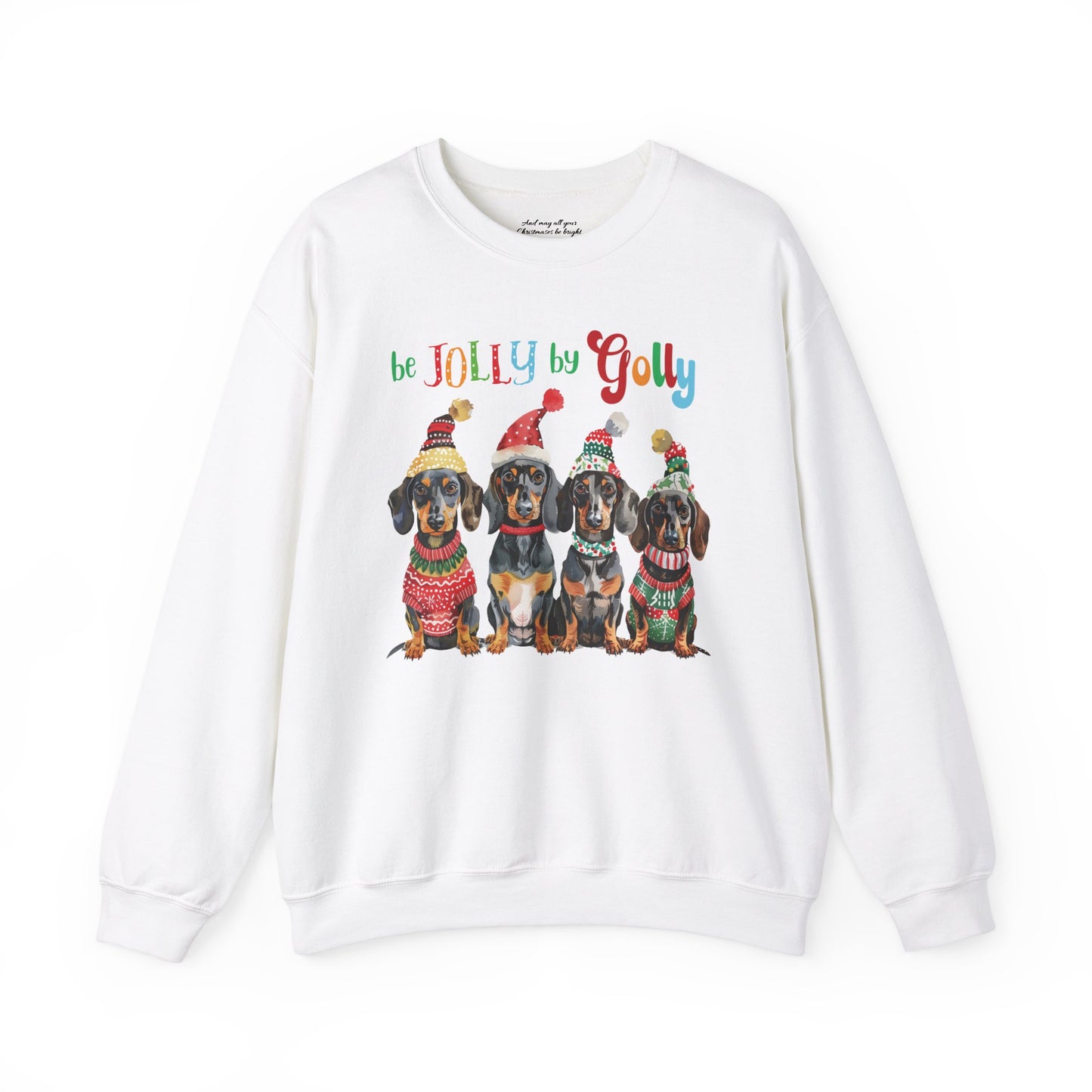 Be Jolly by Golly Dachshund Christmas Sweatshirt, Unisex Heavy Blend™ Crewneck, Dog People, Veterinarian Gift, Dog Christmas Secret Santa