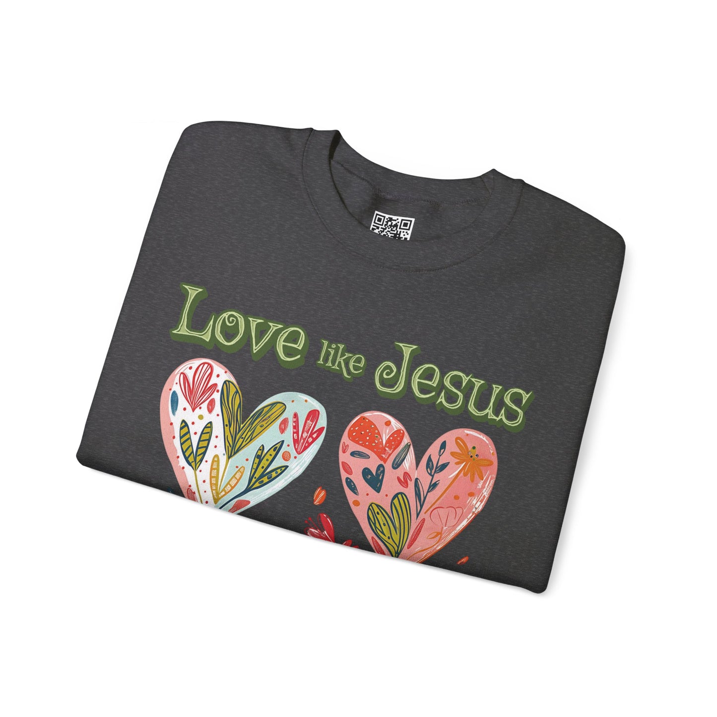 Love like Jesus Unisex Heavy Blend Crewneck Sweatshirt, Christian Merch, Christian Streetwear, Ministry Shirt, Faith Based Shirt, Jesus Apparel