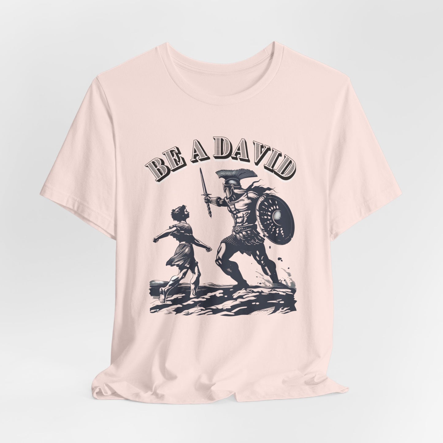 Be a David Unisex Jersey Short Sleeve Tee, Christian Merch, Jesus Loves You, Faith Based Shirt, Christian Apparel, Jesus Apparel