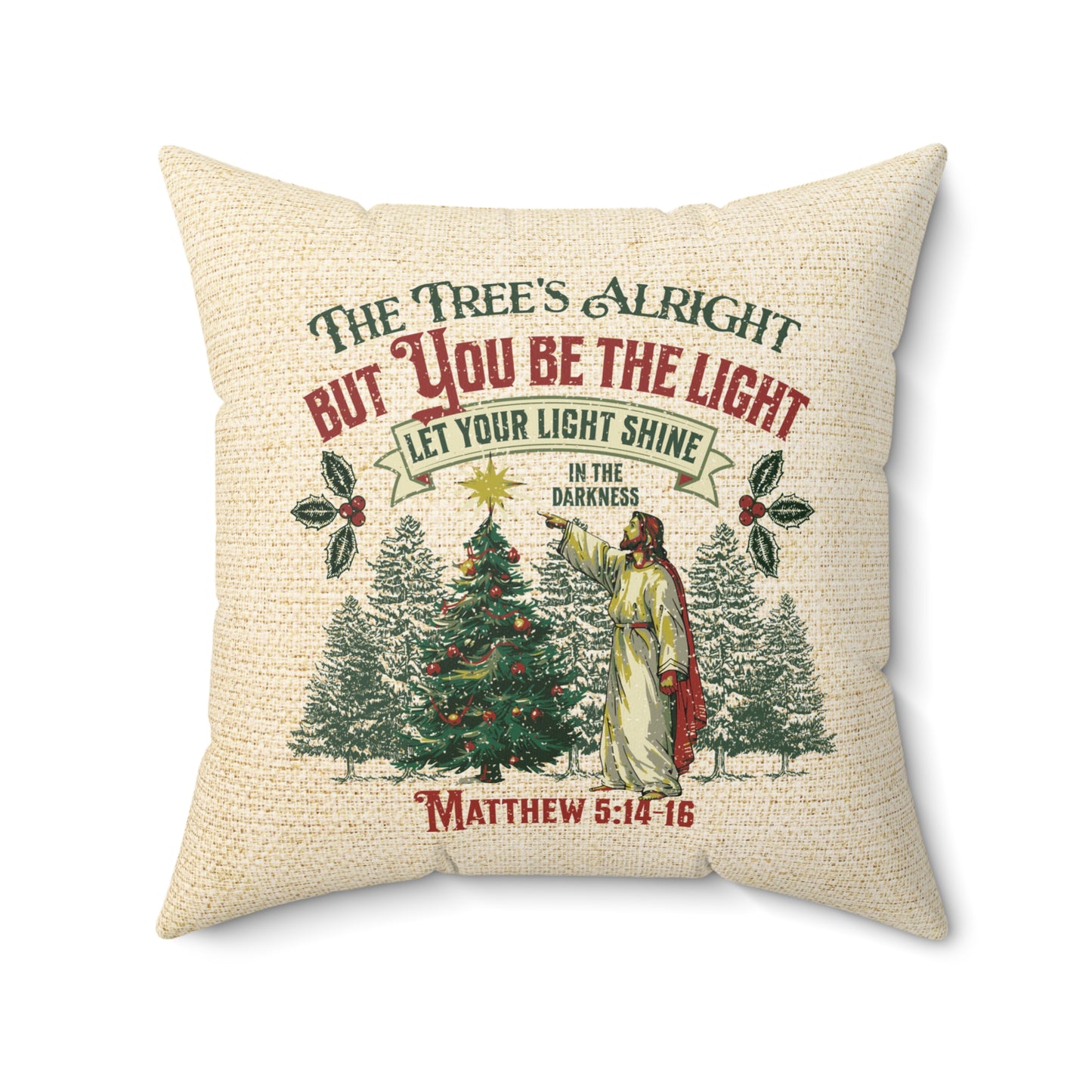 You be the Light Christmas Pillow, Spun Polyester Square, Humorous Christian Throw Pillow, Christian Home Décor Gifts, Faith Based Décor, Bible Verse Décor, Gift for Church Member