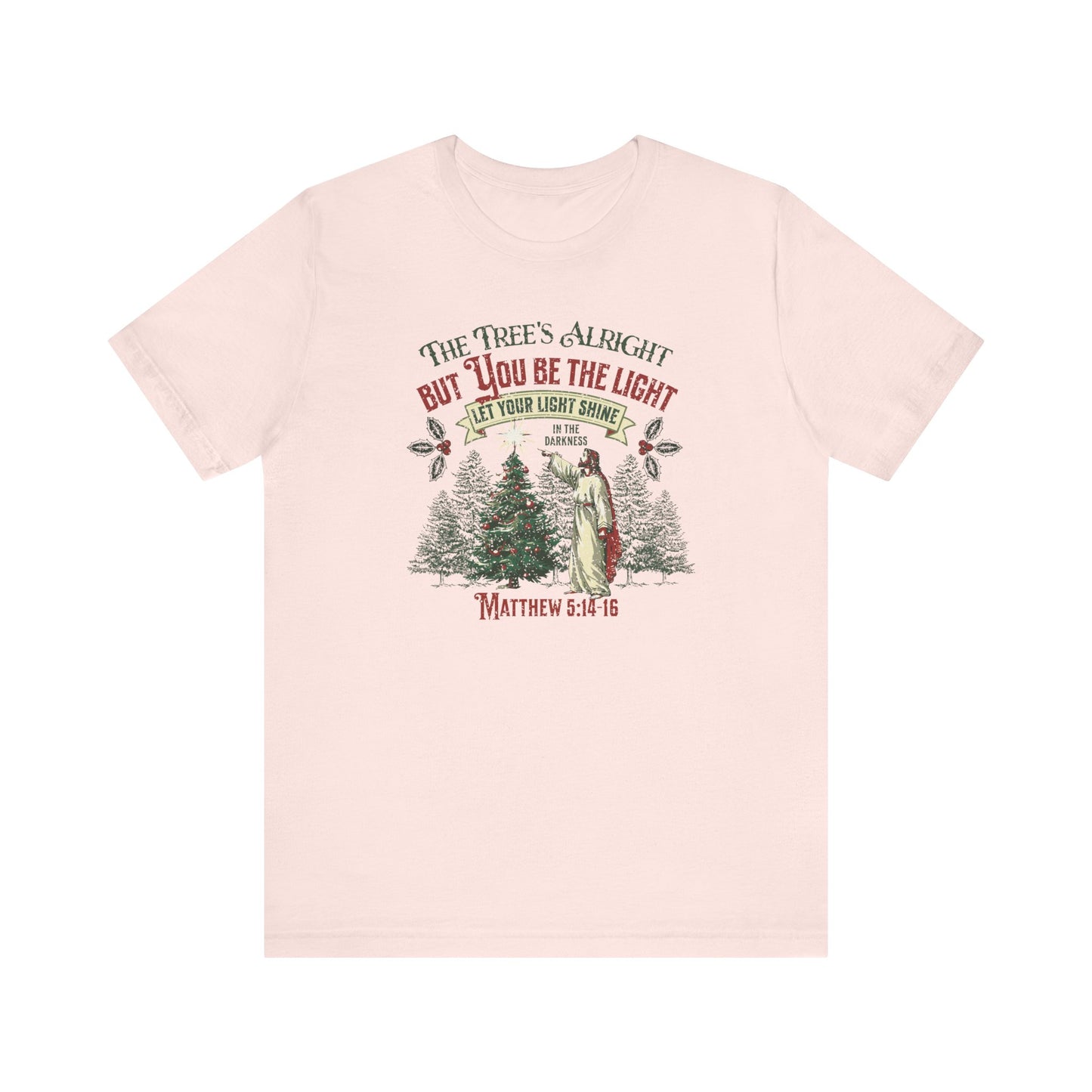 Be the Light Christmas T-Shirt - Unisex Jersey Short Sleeve Tee, Christian Merch, Christian Streetwear, Ministry Shirt, Faith Based Shirt, Praise Tee, Jesus Apparel