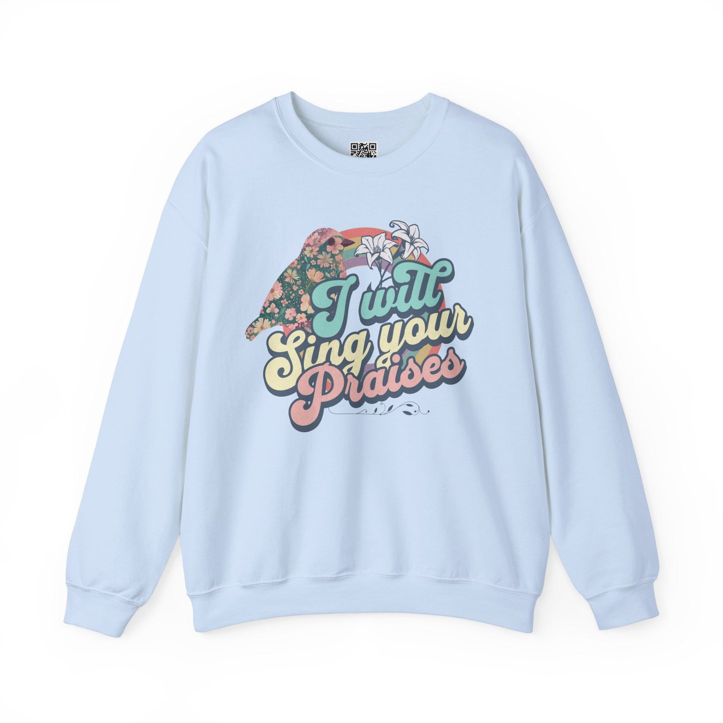 I Will Sing Your Praises Unisex Heavy Blend Crewneck Sweatshirt, Christian Merch, Christian Streetwear, Ministry Shirt, Faith Based Shirt, Jesus Apparel