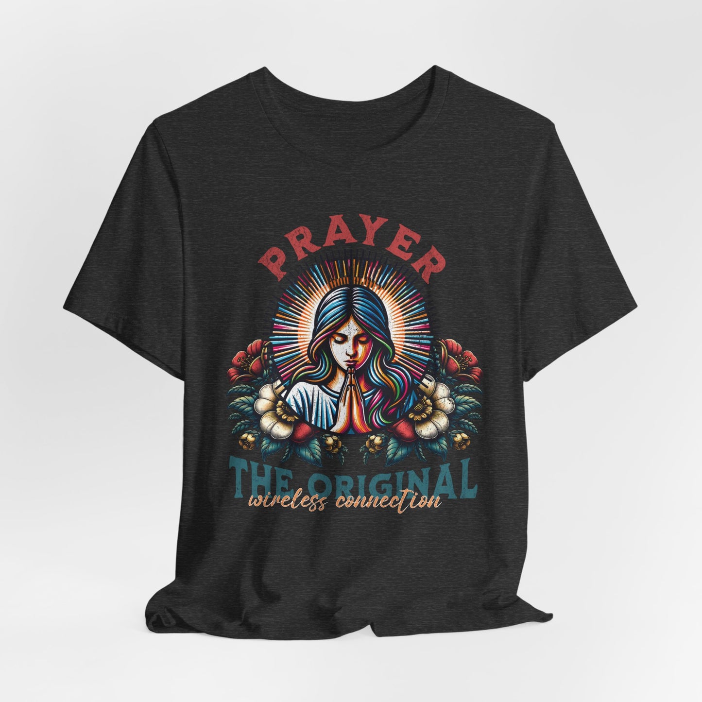 Prayer the Original Wireless Connection T-Shirt - Unisex Jersey Short Sleeve Tee, Christian Merch, Christian Streetwear, Jesus Apparel, Religious Tees