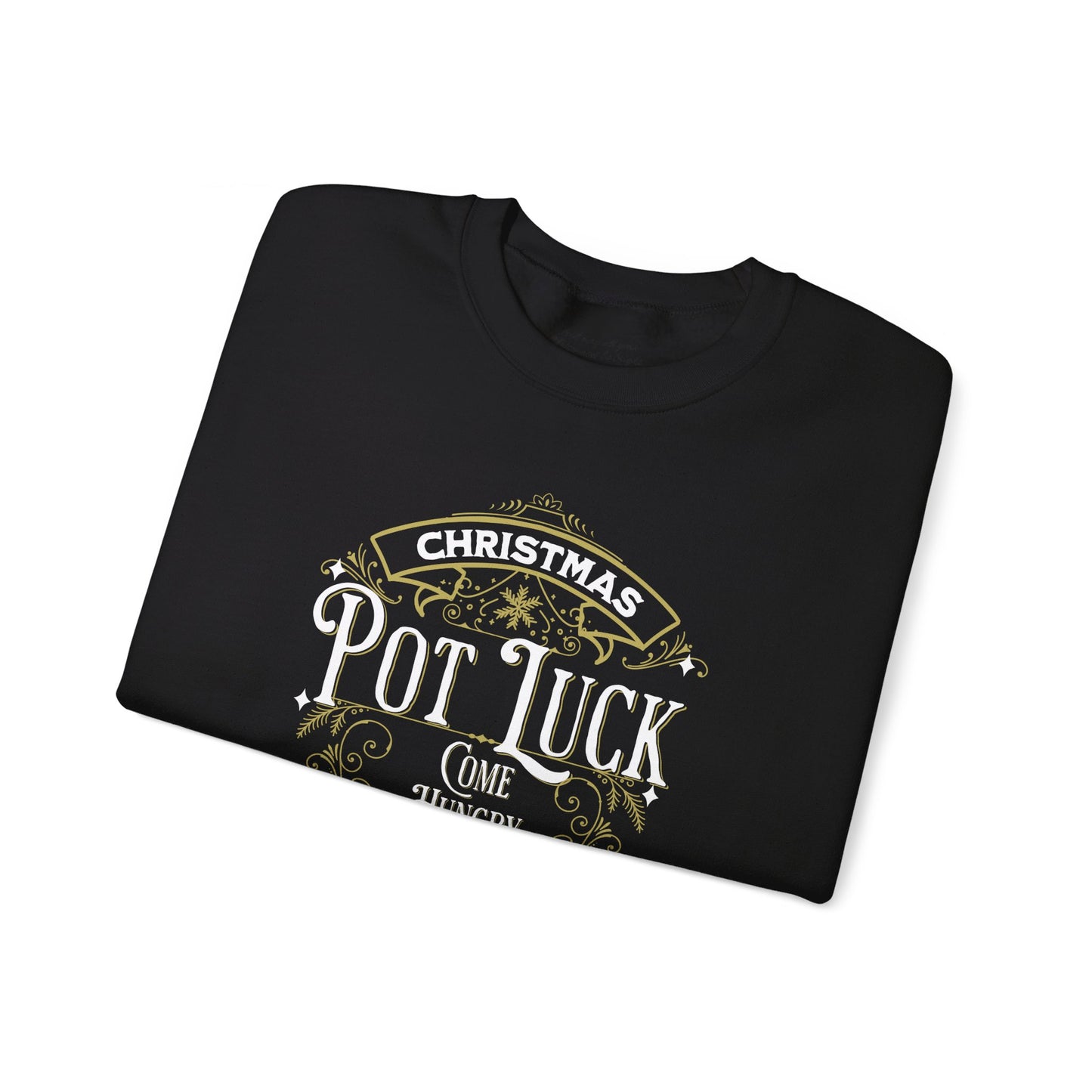 Christmas Potluck Sweatshirt, Unisex Heavy Blend Crewneck,Come Hungry Leave Early, Christmas Eve Gift, Funny Christmas Sweater, Secret Santa