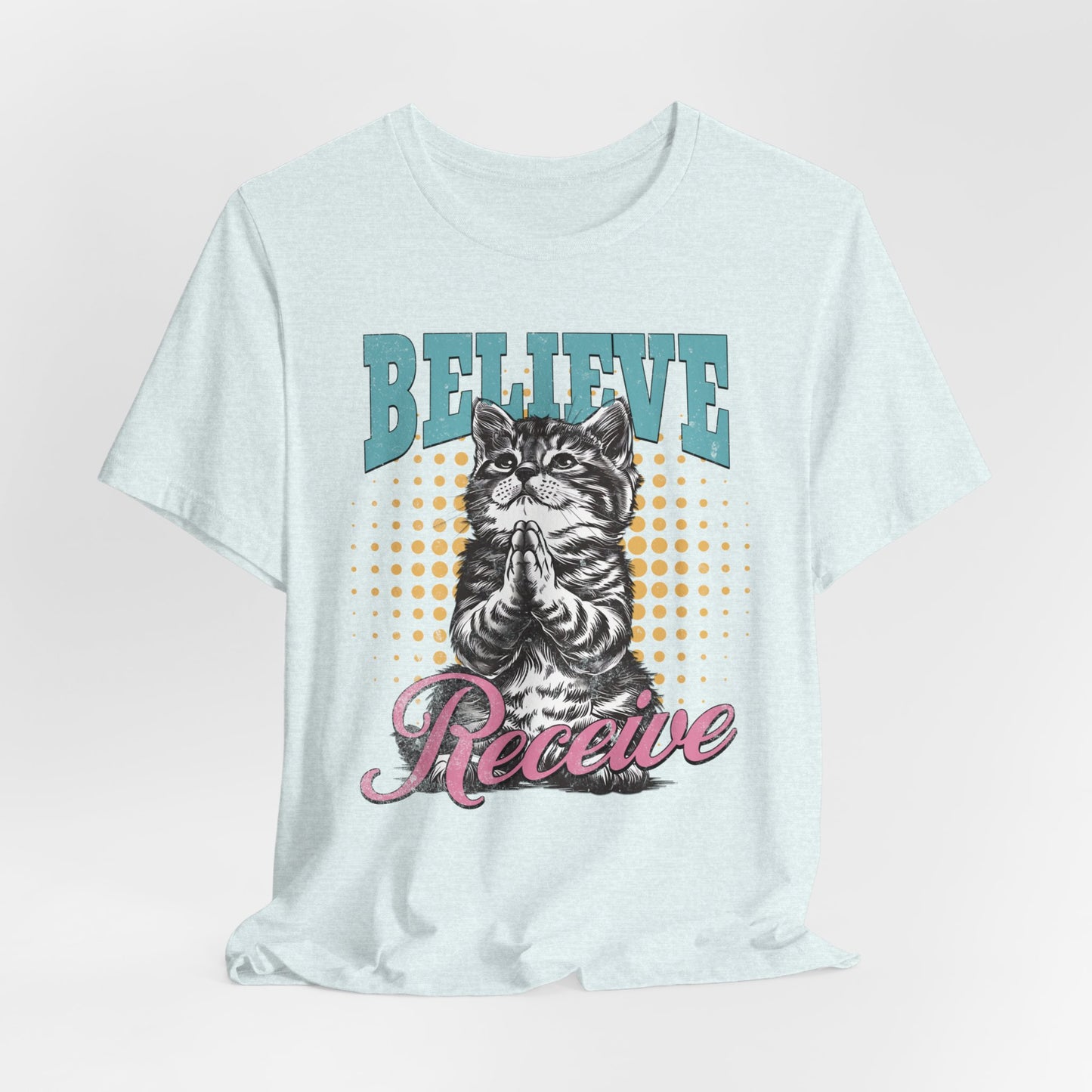Believe Receive T-Shirt - Unisex Jersey Short Sleeve Tee, Christian Merch, Christian Streetwear, Faith Based Shirt, Jesus Apparel