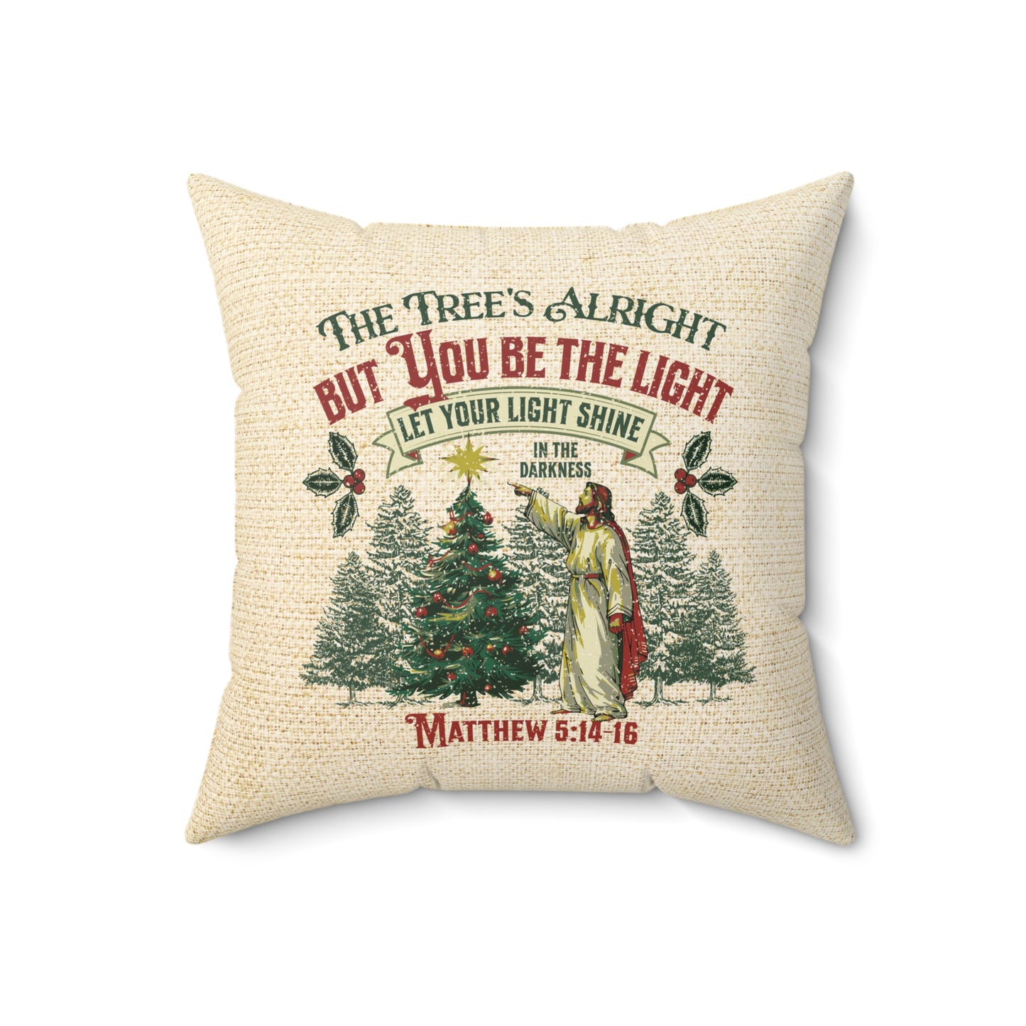 You be the Light Christmas Pillow, Spun Polyester Square, Humorous Christian Throw Pillow, Christian Home Décor Gifts, Faith Based Décor, Bible Verse Décor, Gift for Church Member