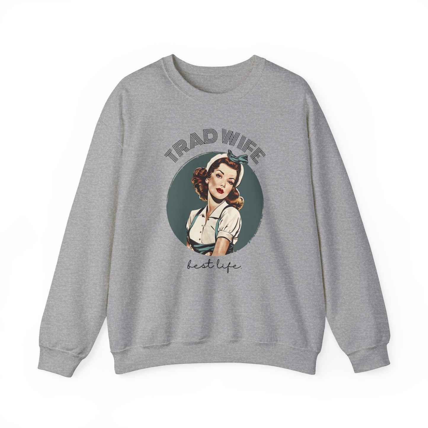 Trad Wife Sweatshirt, Wifey, Traditional Wife Tee, Wifely Gift, Vintage Housewife Shirt, Real Housewife Gift, Wifely Gift, 1950s Housewife