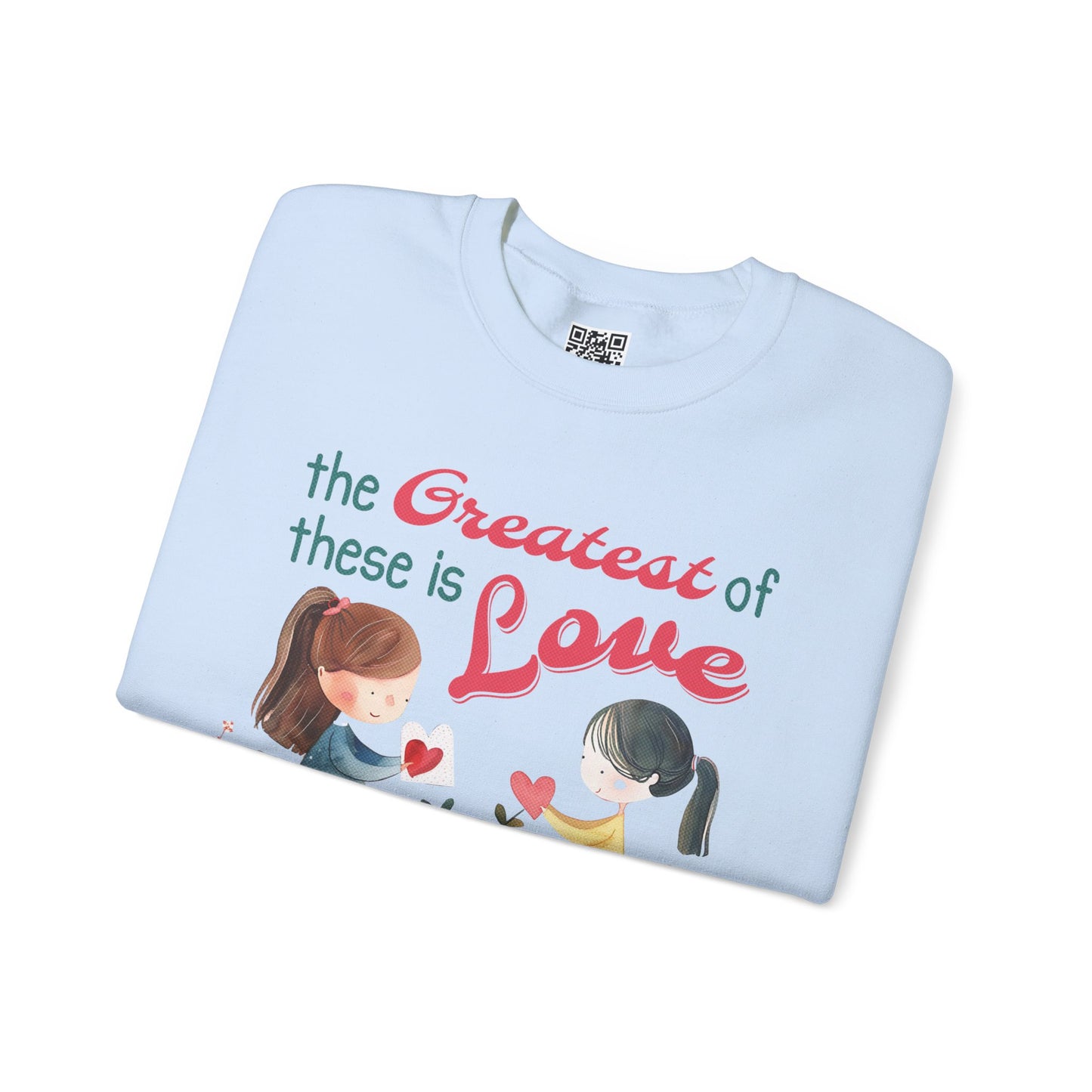 The Greatest of These is Love Unisex Heavy Blend Crewneck Sweatshirt, Christian Merch, Christian Streetwear, Ministry Shirt, Faith Based Shirt, Jesus Apparel