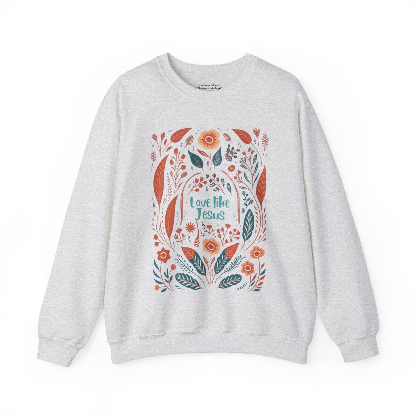 Love Like Jesus Sweatshirt, Unisex Heavy Blend™ Crewneck, Christian Apparel, Biblical Clothing, Inspirational Apparel, Jesus Shirt