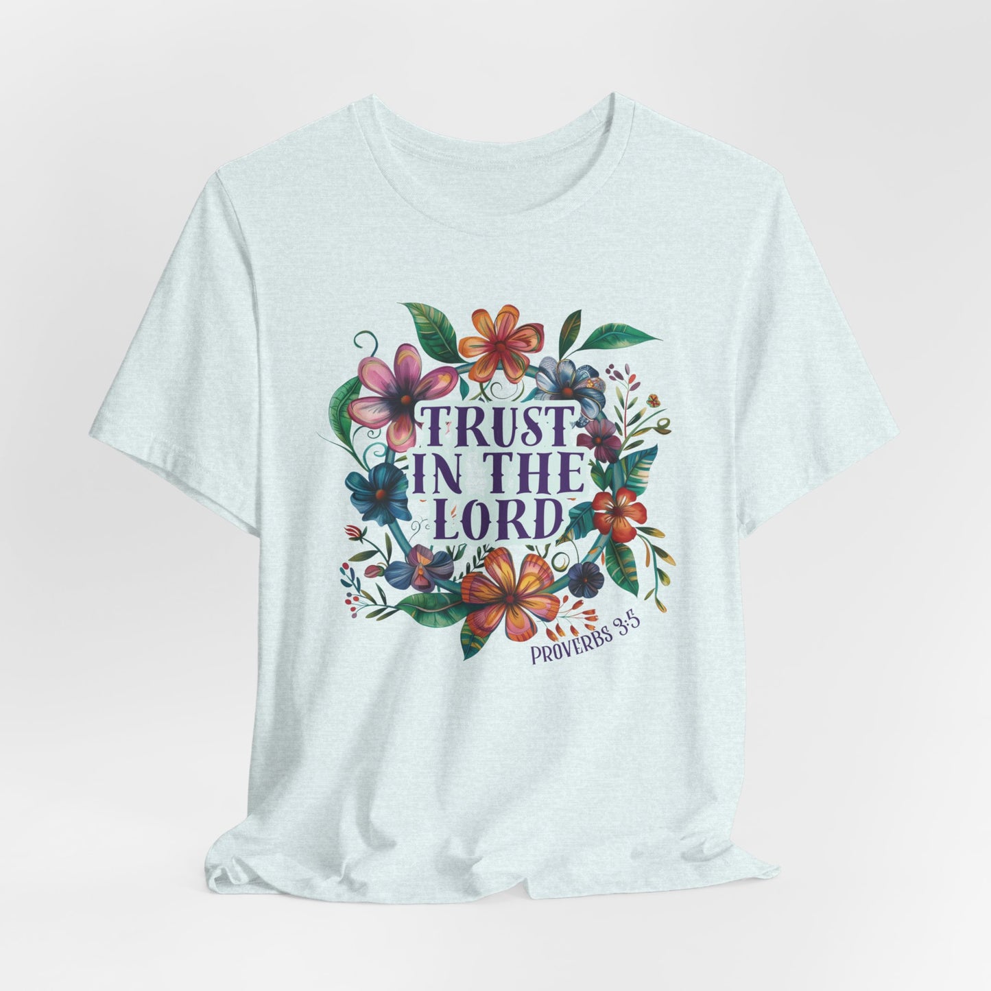 Trust in the Lord Unisex Jersey Short Sleeve Tee, Christian Merch, Jesus Loves You, Faith Based Shirt, Christian Apparel, Jesus Apparel