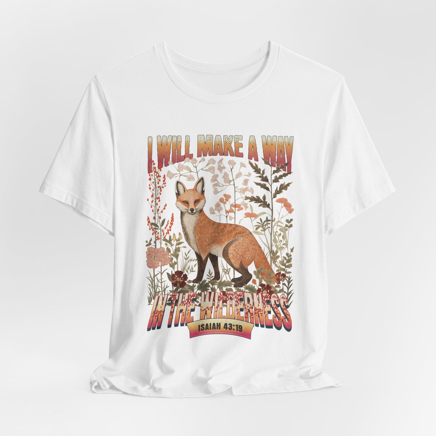 I Will Make a Way in the Wilderness T-shirt - Unisex Jersey Short Sleeve Tee, Christian Merch, Christian Streetwear, Faith Based Shirt, Christian Apparel, Christian Shirts